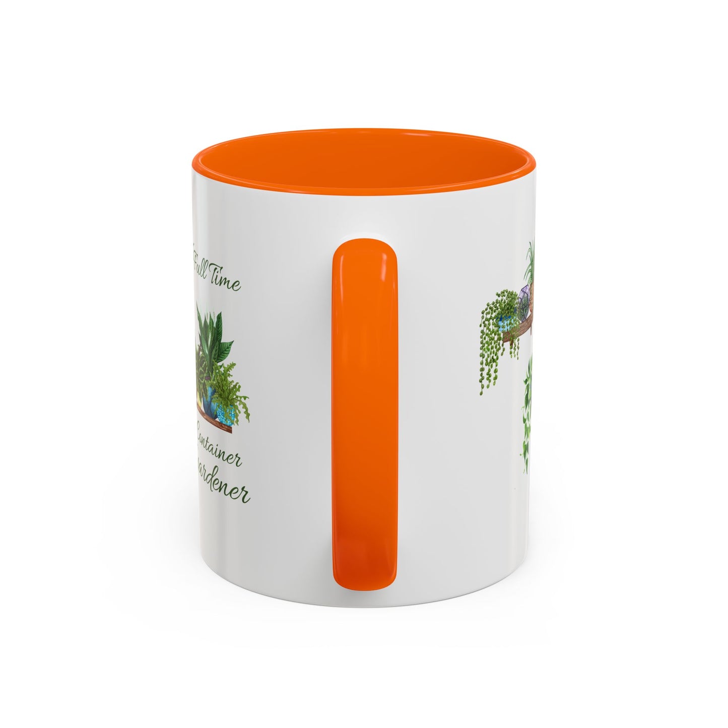 11oz/15oz Garden Themed Full Time Container Gardener Plant Parent Coffee Mug