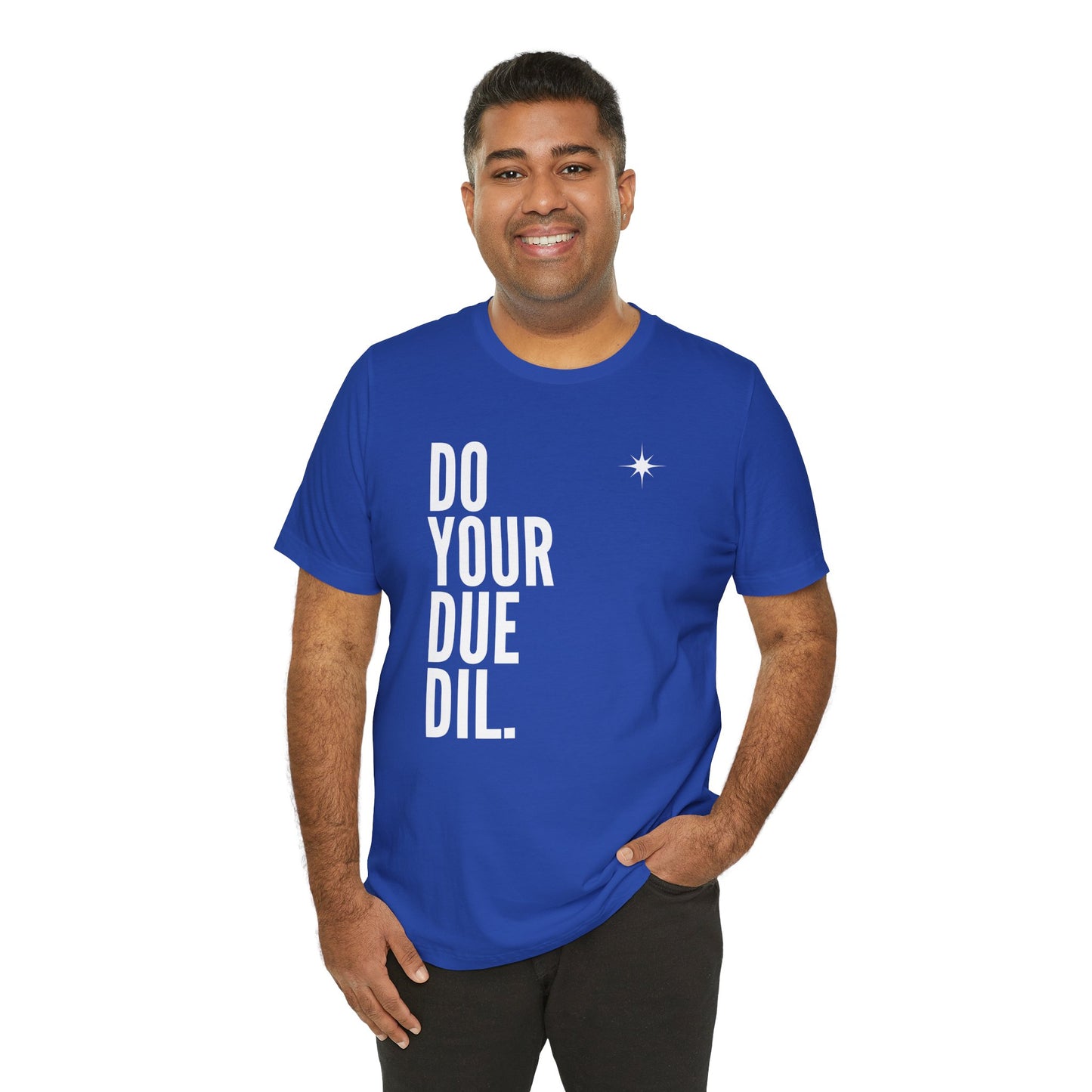 Unisex Jersey Short Sleeve Do Your Due Diligence T-Shirt