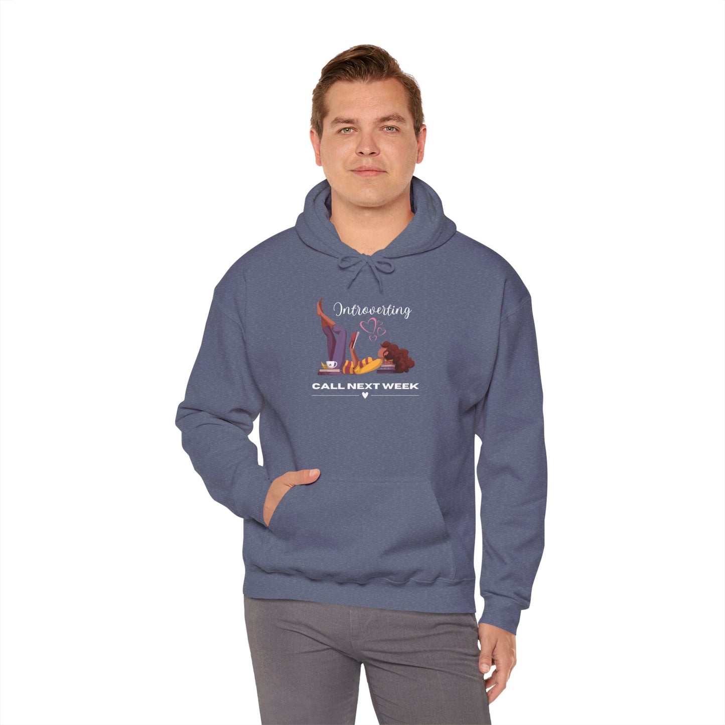 Unisex Introverting. Call Next Week Hooded Sweatshirt