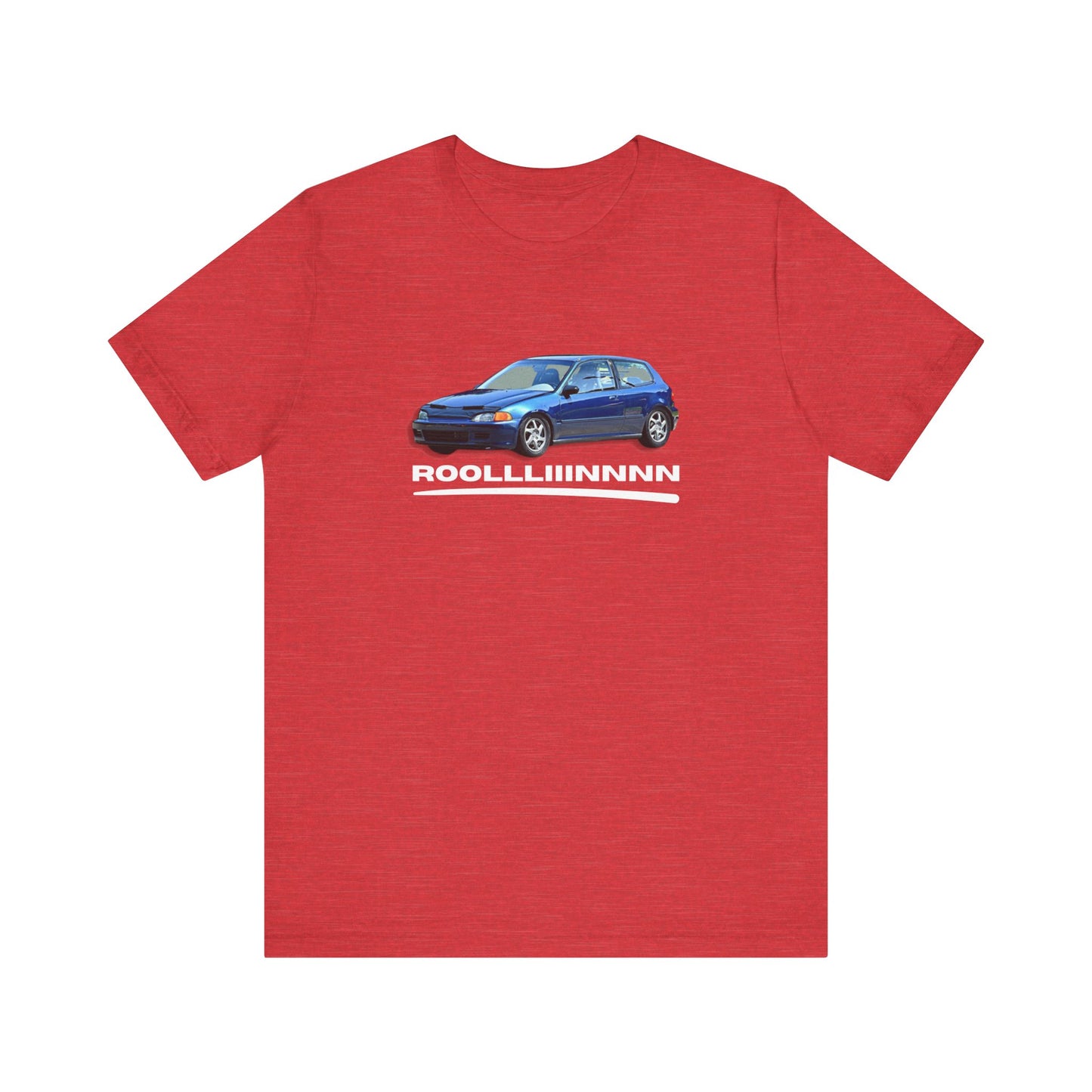 Unisex Jersey Short Sleeve Rolllllin Civic Hatchback Appreciation T-Shirt