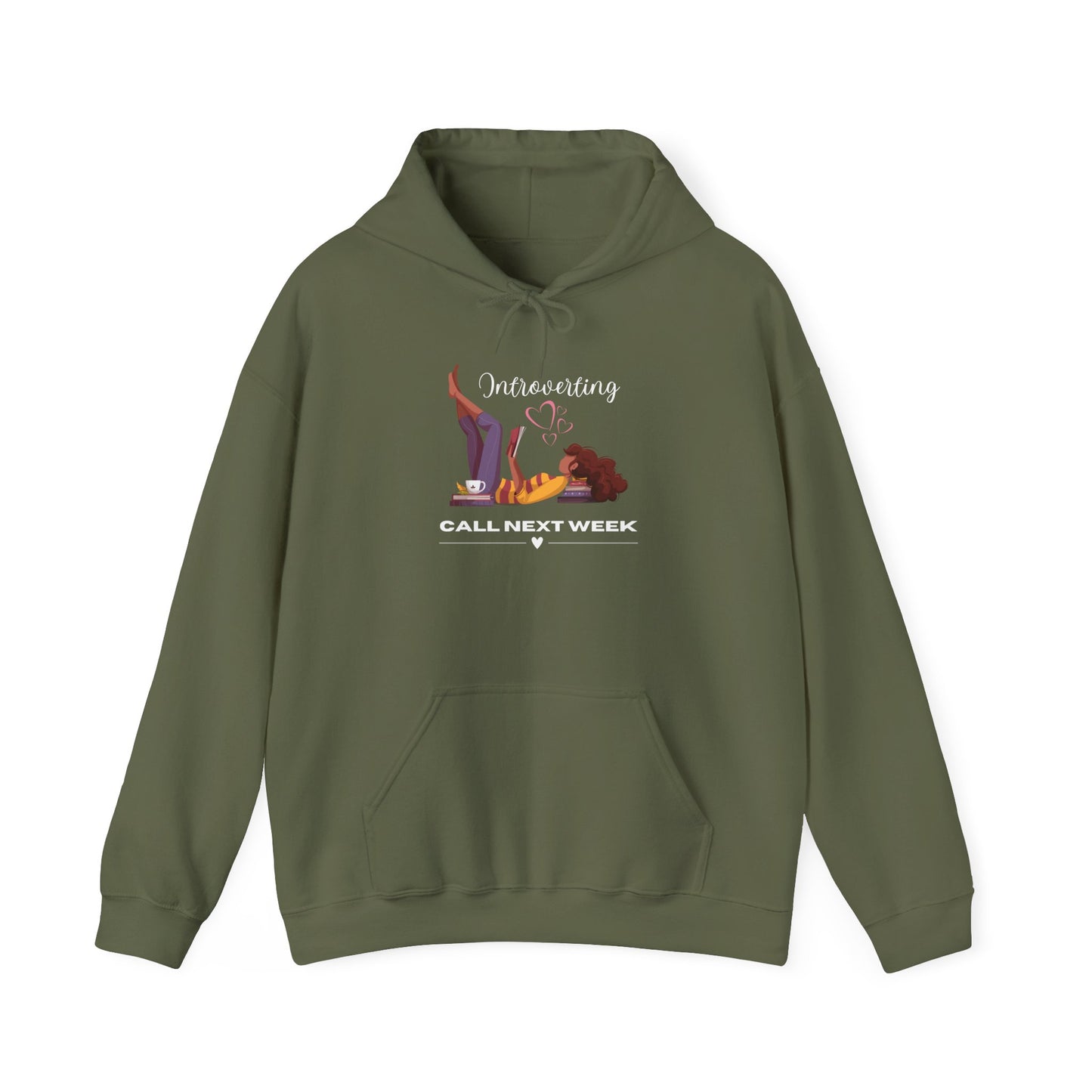 Unisex Introverting. Call Next Week Hooded Sweatshirt
