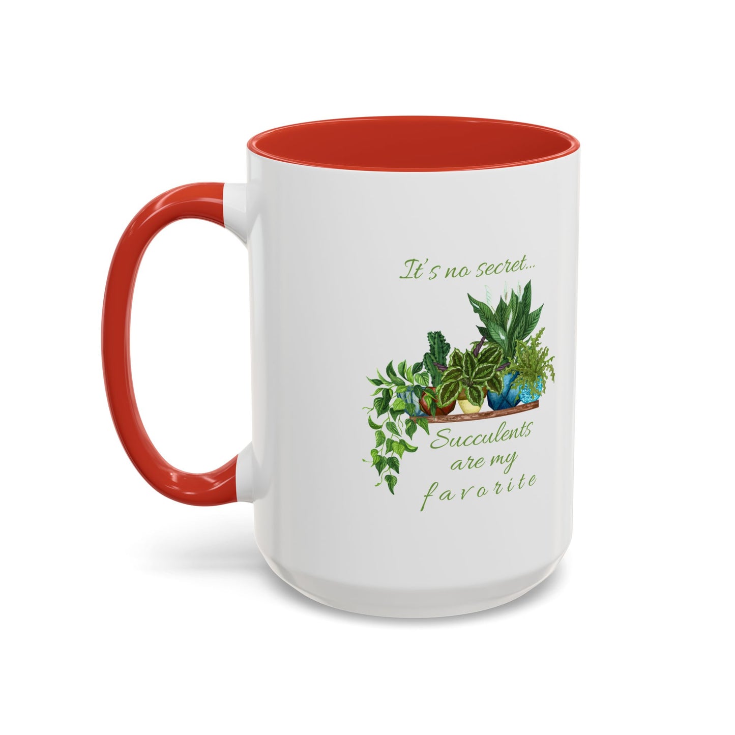 11oz/15oz Garden Themed Succulent Plant Parent Container Gardener Succulents Are My Favorite Coffee Mug