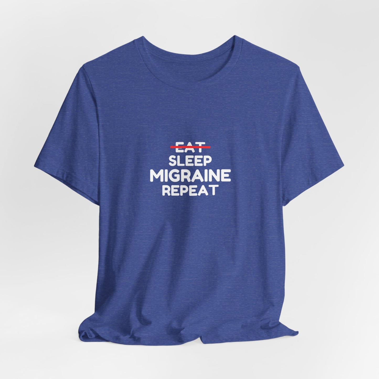 Unisex Migraine Day Invisible Illness Warrior Eat Sleep Migraine Repeat Tshirt