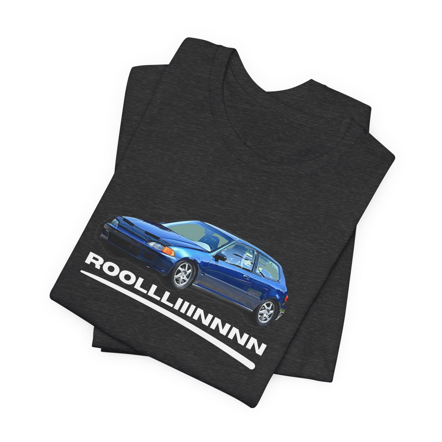 Unisex Jersey Short Sleeve Rolllllin Civic Hatchback Appreciation T-Shirt