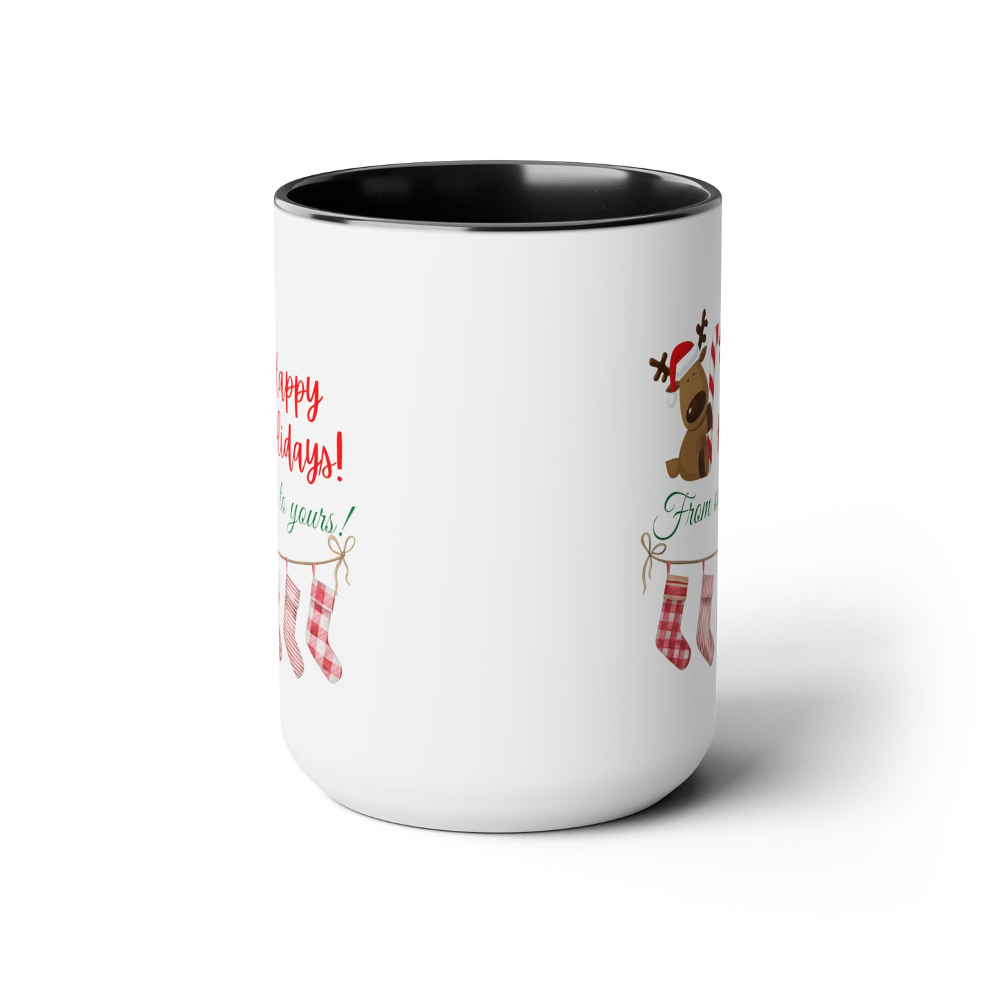 15oz Happy Holidays From Ours To Yours Coffee Mug