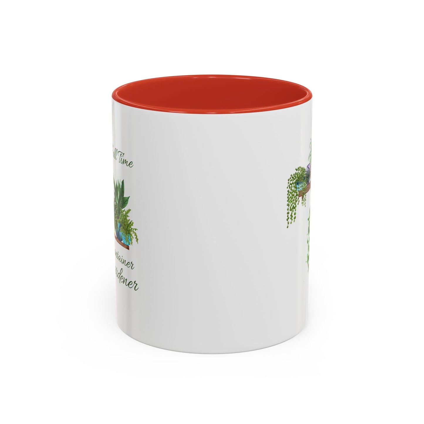 11oz/15oz Garden Themed Full Time Container Gardener Plant Parent Coffee Mug