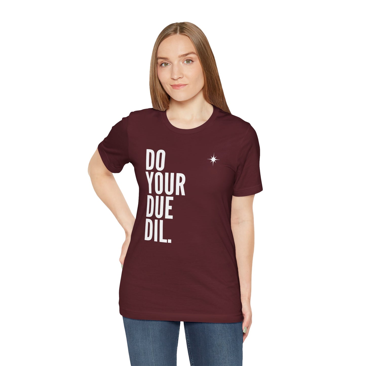 Unisex Jersey Short Sleeve Do Your Due Diligence T-Shirt