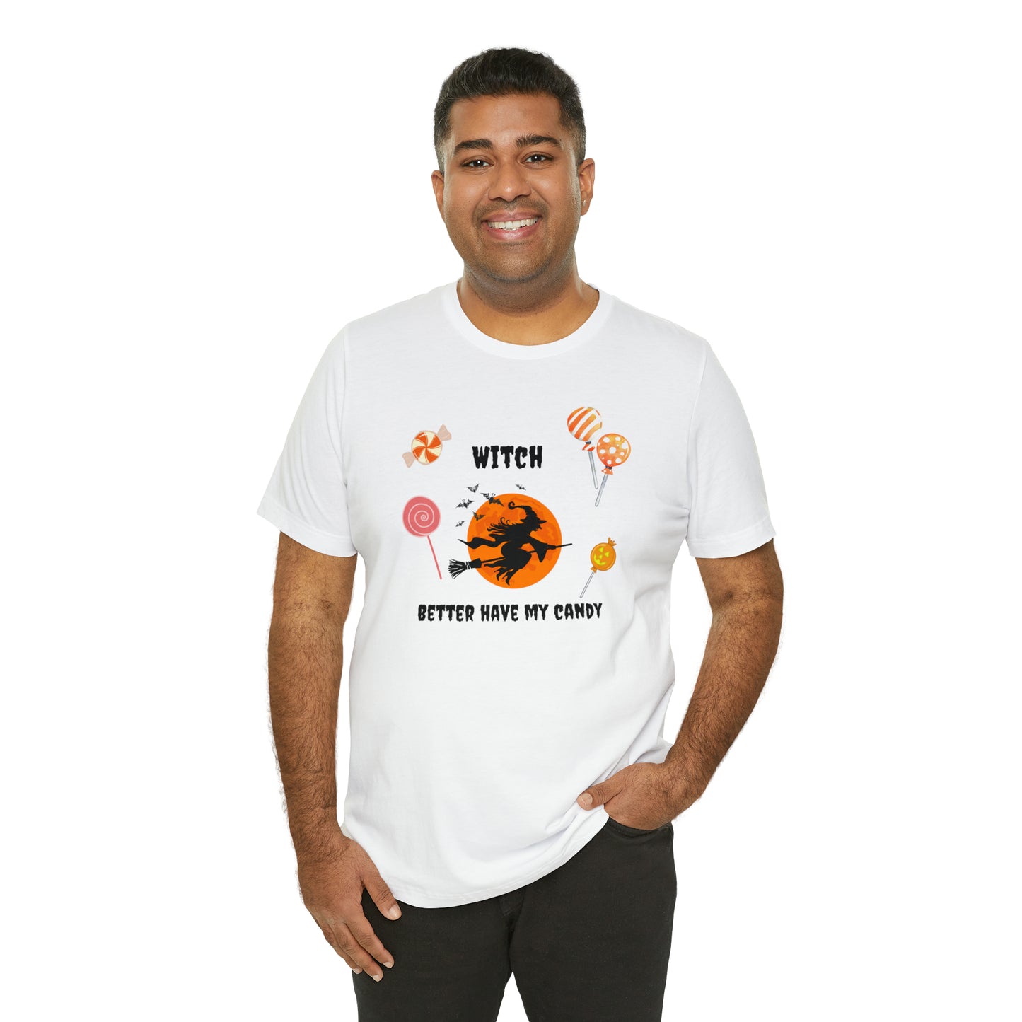 Unisex Witch Better Have My Candy T-Shirt