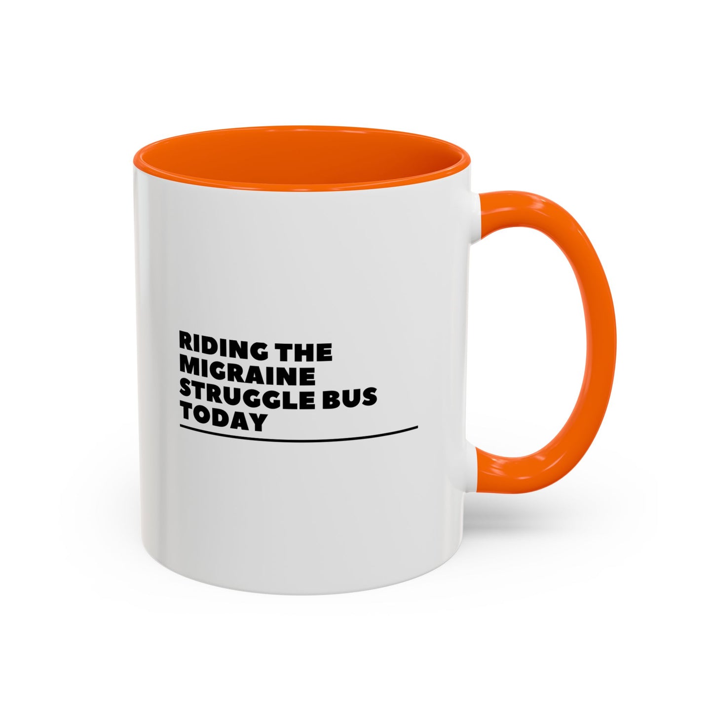 11oz/15oz Migraine Day Invisible Illness Warrior Riding The Migraine Struggle Bus Coffee Mug