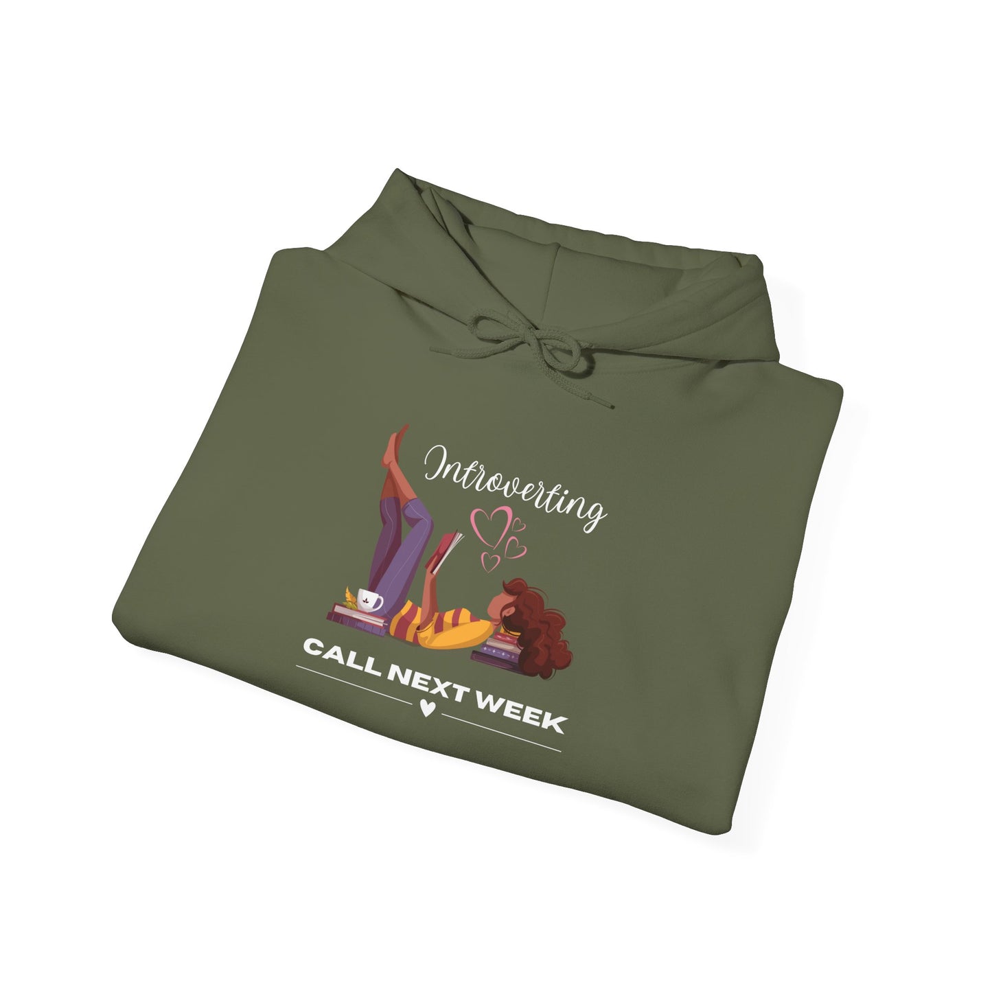 Unisex Introverting. Call Next Week Hooded Sweatshirt