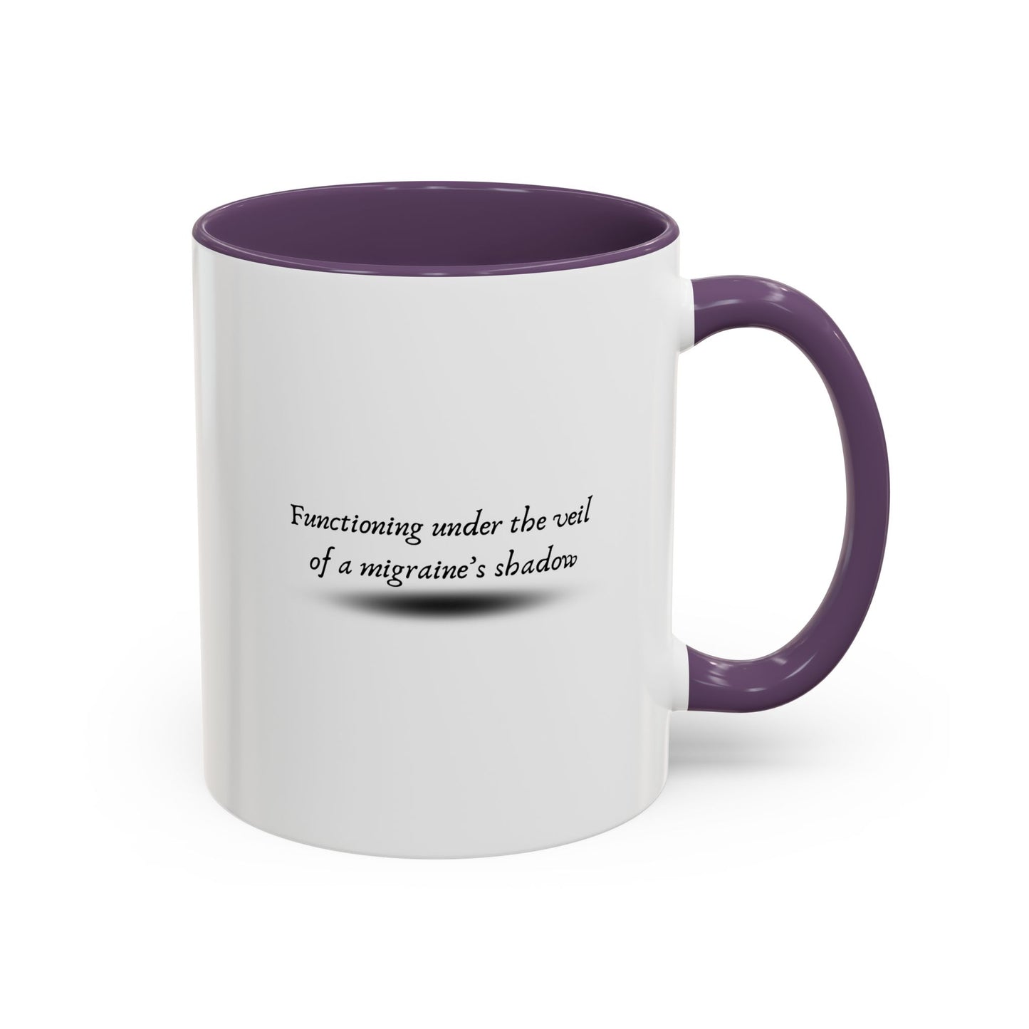 11oz/15oz Migraine Day Invisible Illness Warrior Functioning Under The Veil of a Migraines Shadow Coffee Mug