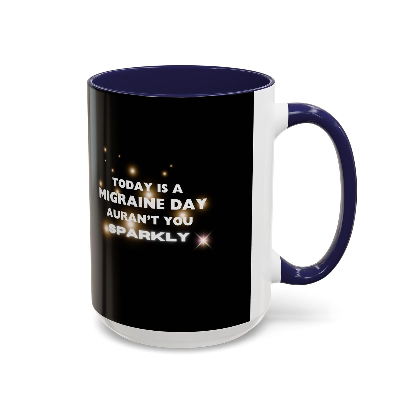 11oz/15oz Migraine Day Coffee Mug