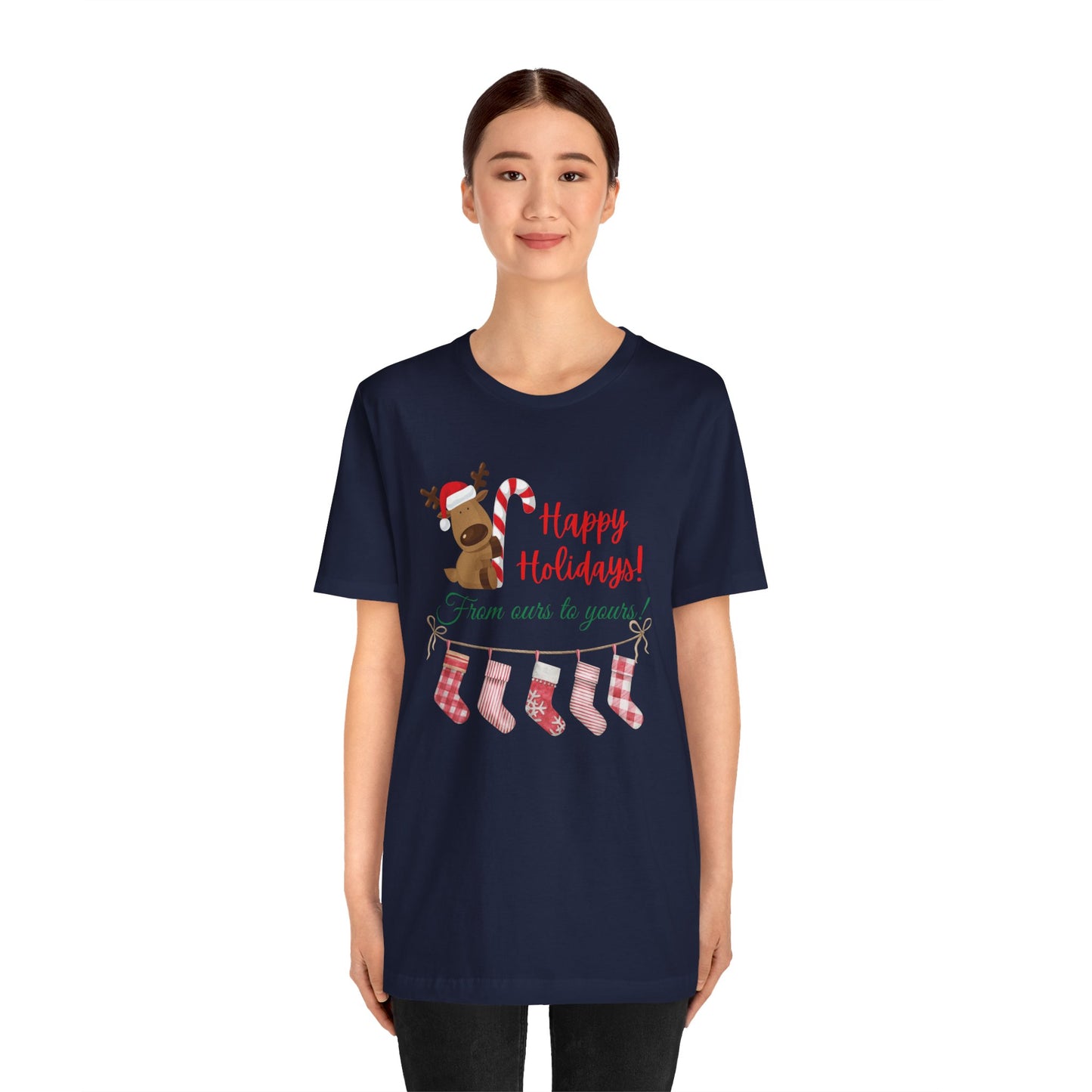 Unisex Jersey Short Sleeve Happy Holidays From Ours To Yours T-Shirt
