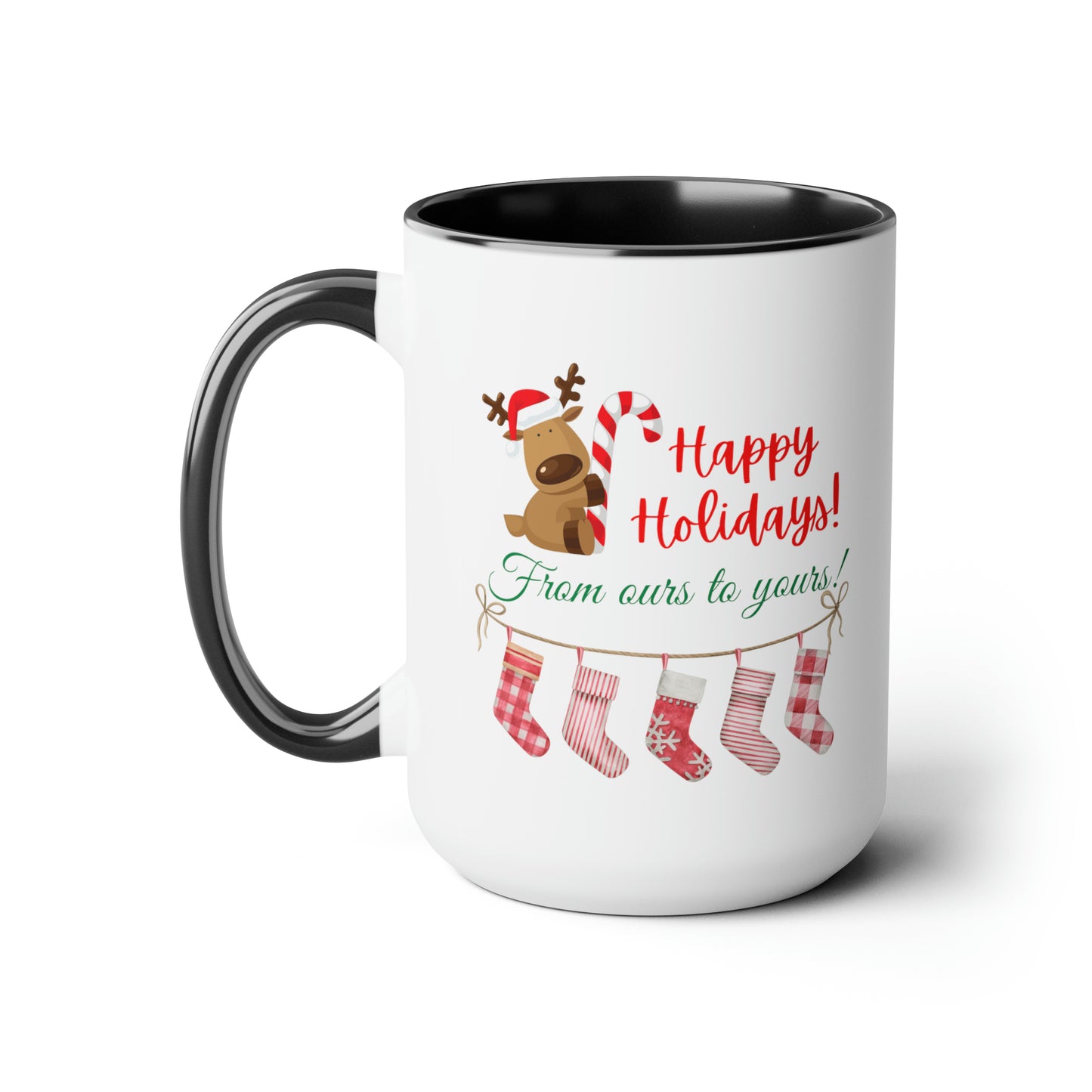 15oz Happy Holidays From Ours To Yours Coffee Mug