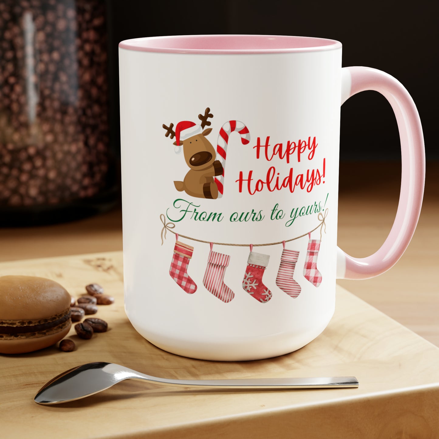 15oz Happy Holidays From Ours To Yours Coffee Mug