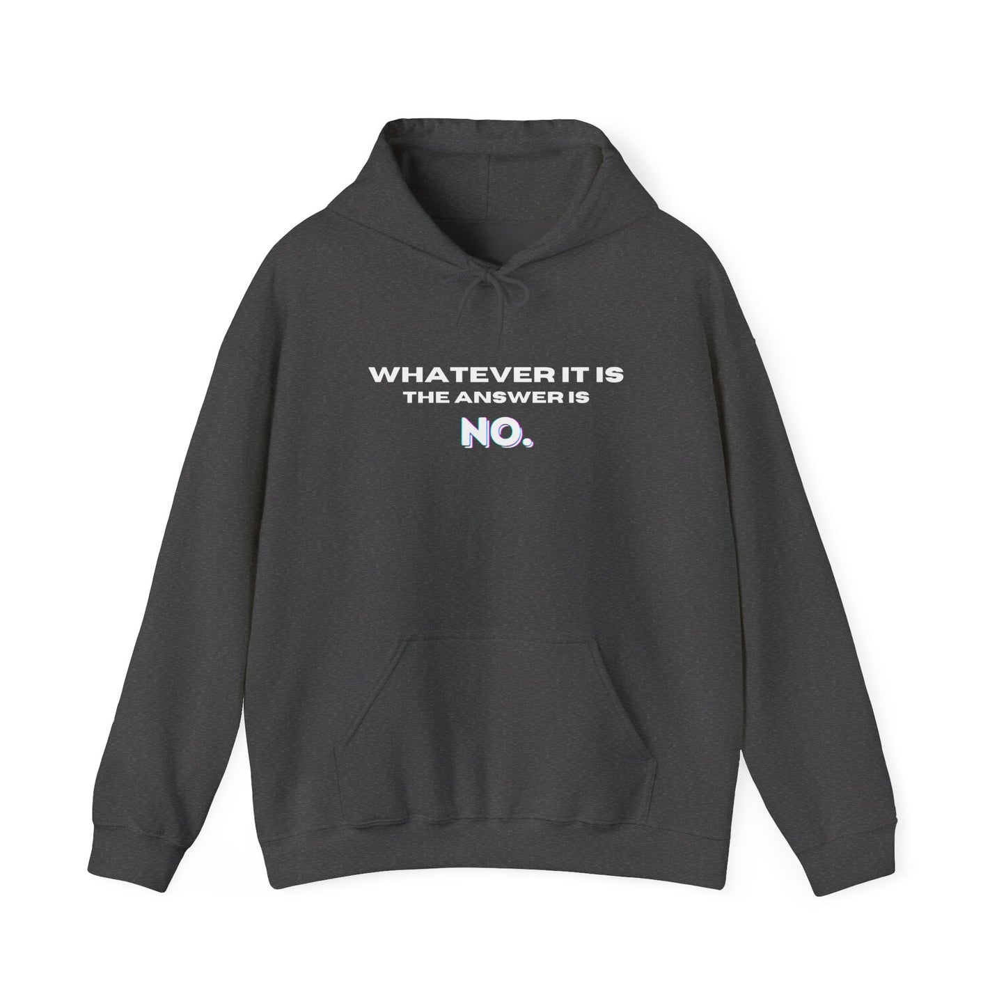Self Love Motivational Mental Heath Awareness SAY NO Hooded Sweatshirt