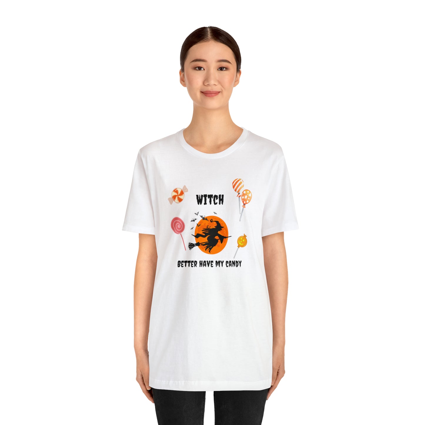 Unisex Witch Better Have My Candy T-Shirt