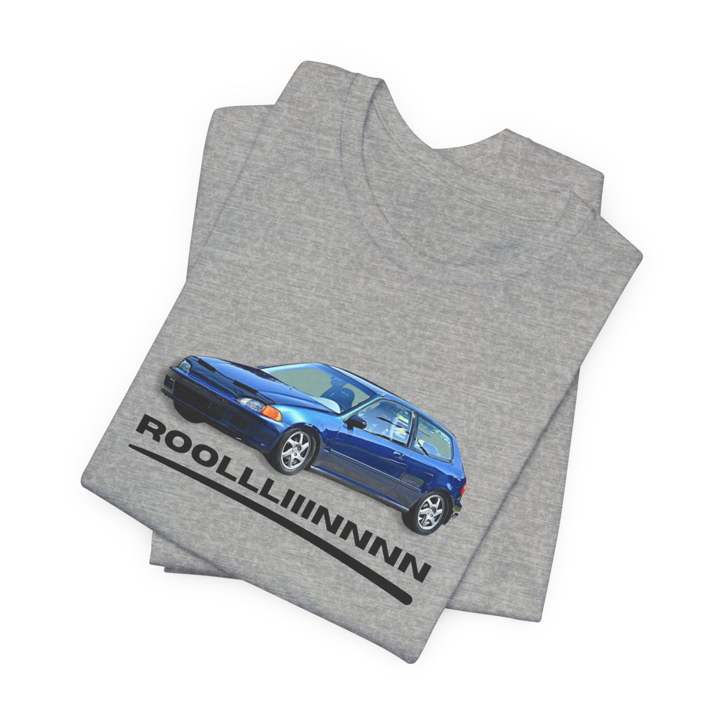 Unisex Jersey Short Sleeve Rolllllin Civic Hatchback Appreciation T-Shirt
