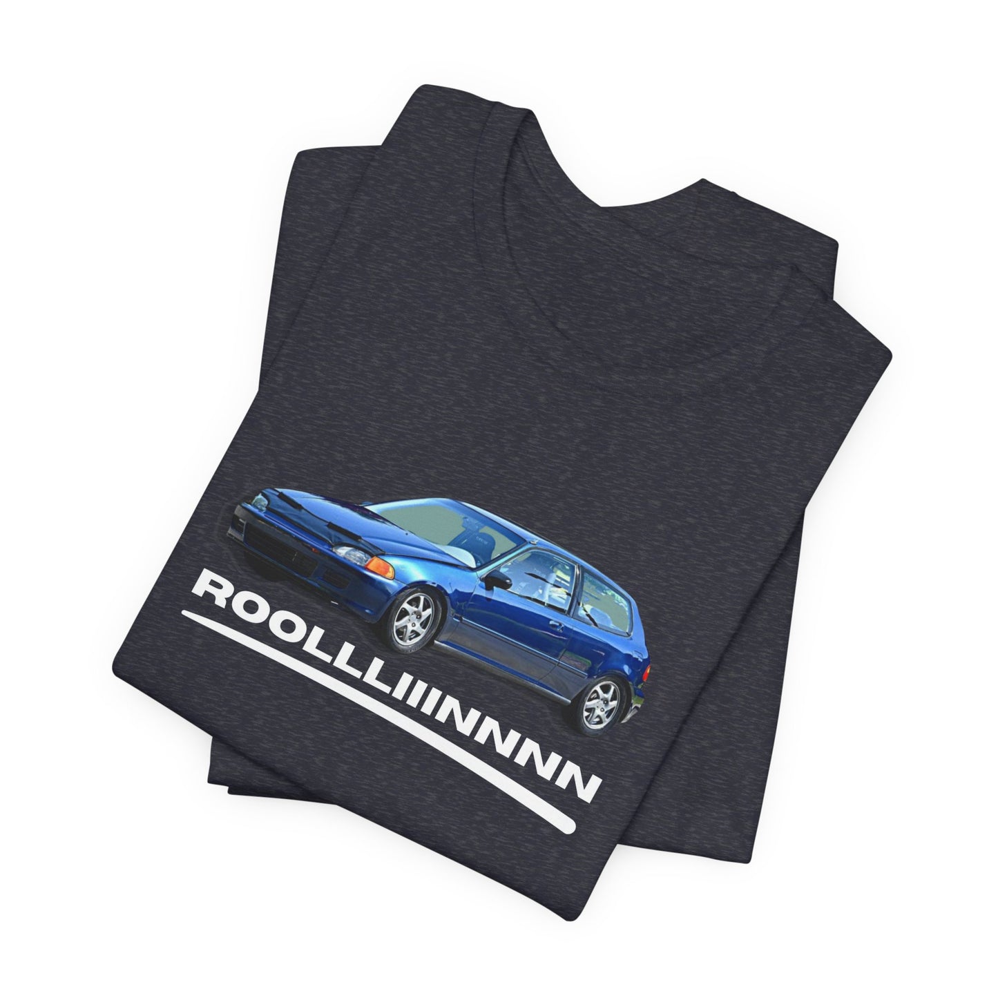 Unisex Jersey Short Sleeve Rolllllin Civic Hatchback Appreciation T-Shirt