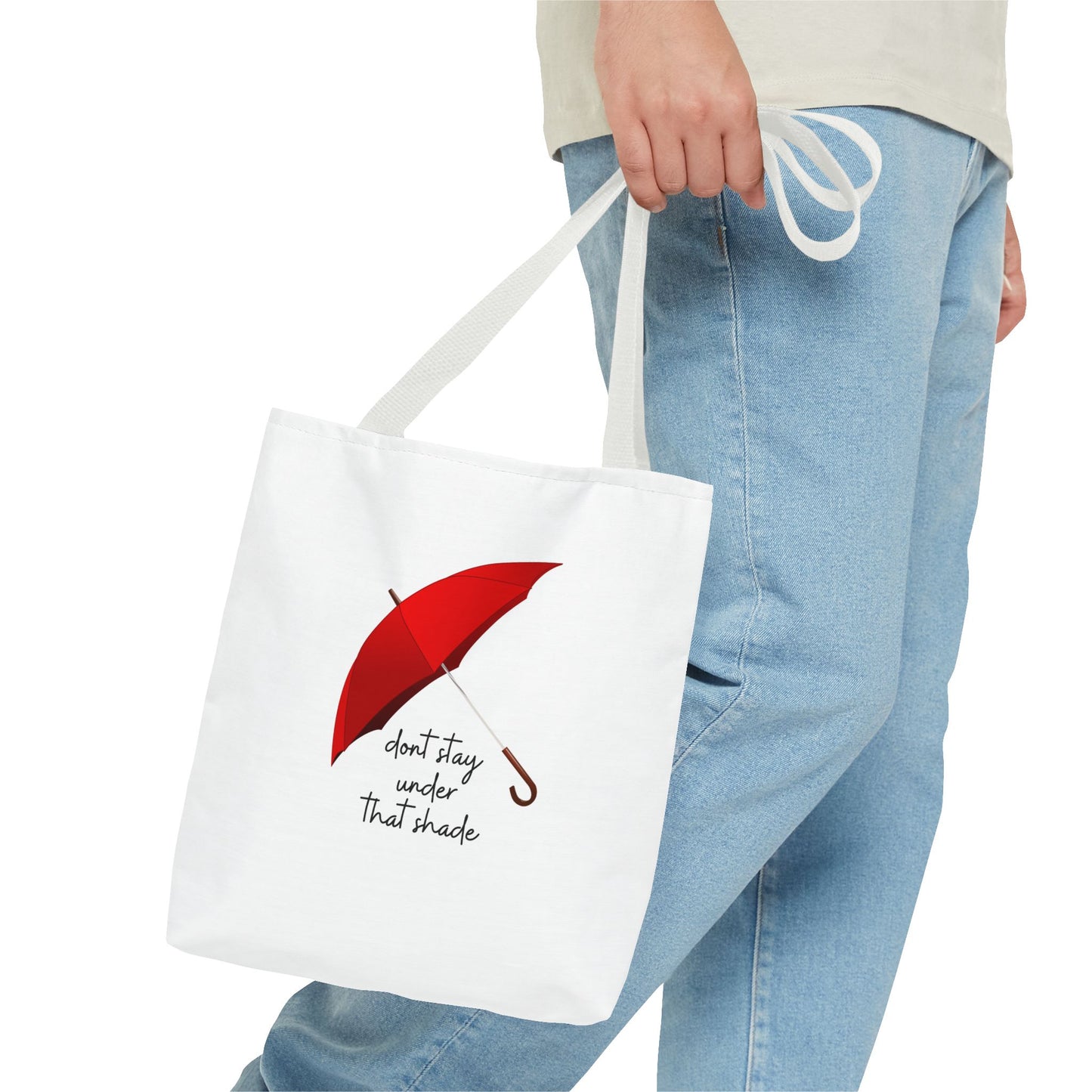 Unisex Positive Motivational Mental Health Awareness Don’t Stay Under That Shade Tote Bag