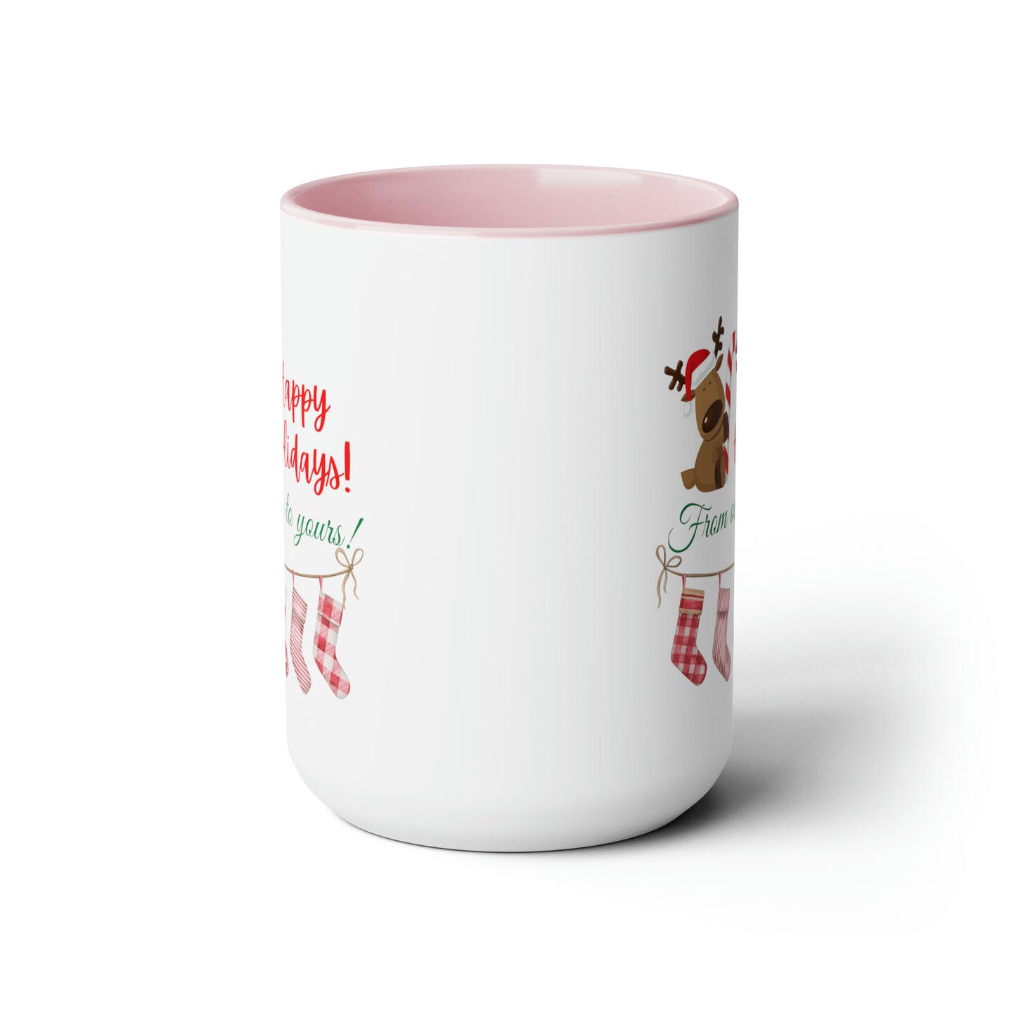 15oz Happy Holidays From Ours To Yours Coffee Mug