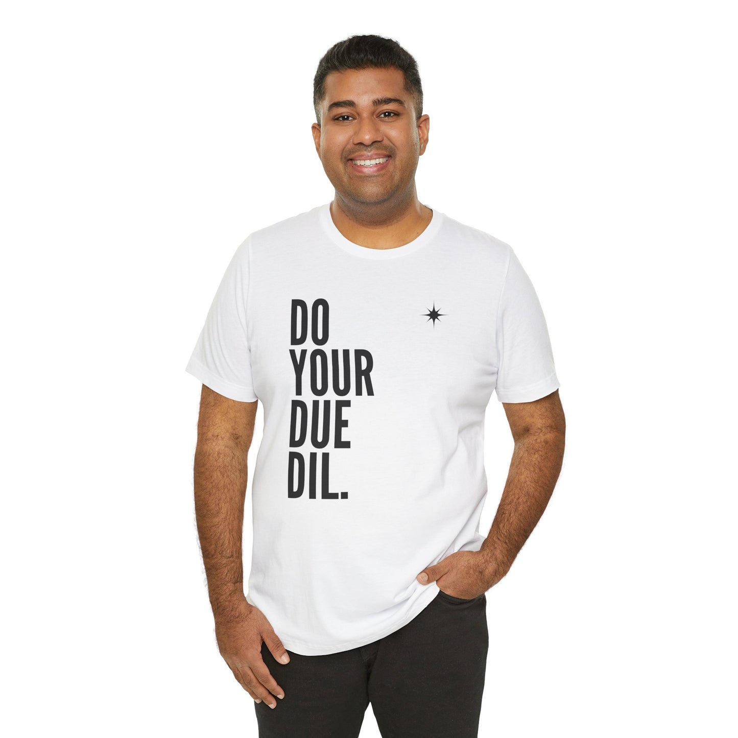 Unisex Jersey Short Sleeve Do Your Due Diligence T-Shirt