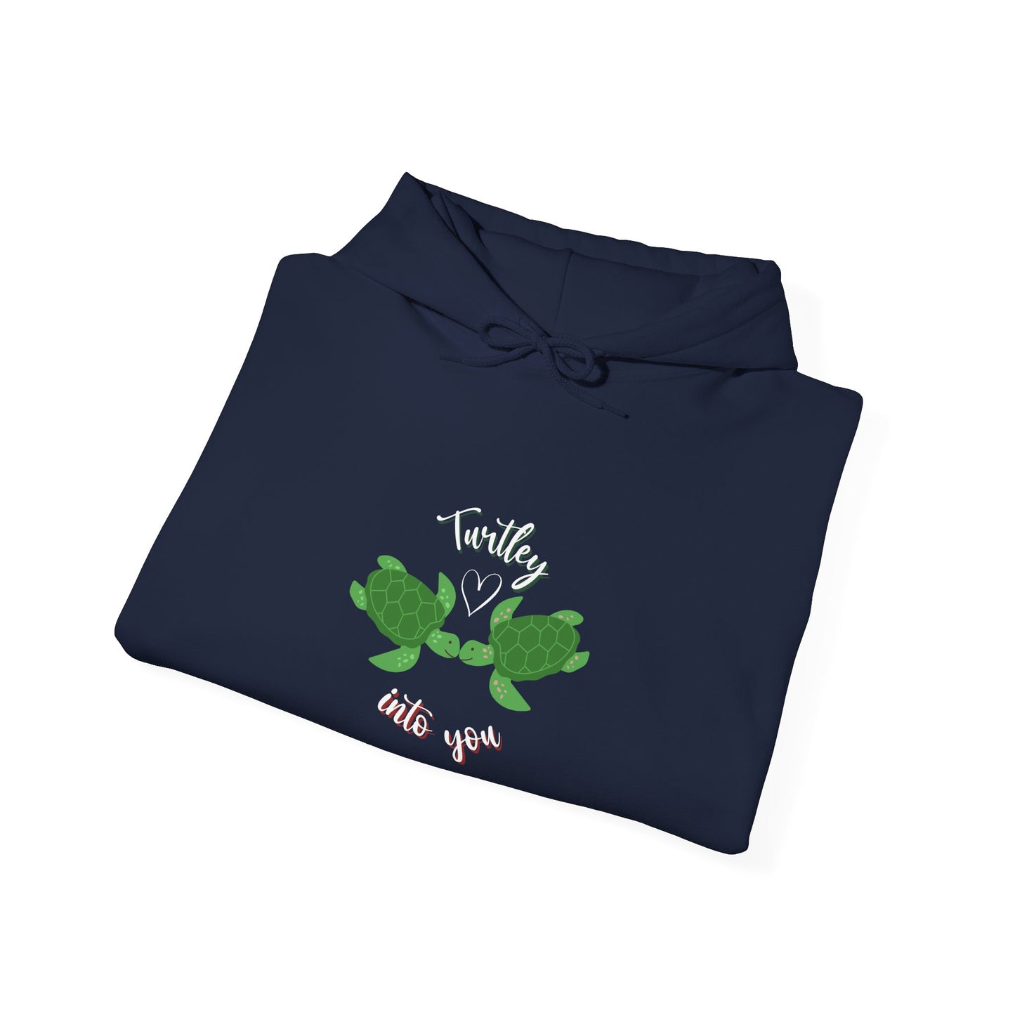 Unisex Cute Turtle Lover Turtley Into You Hooded Sweatshirt