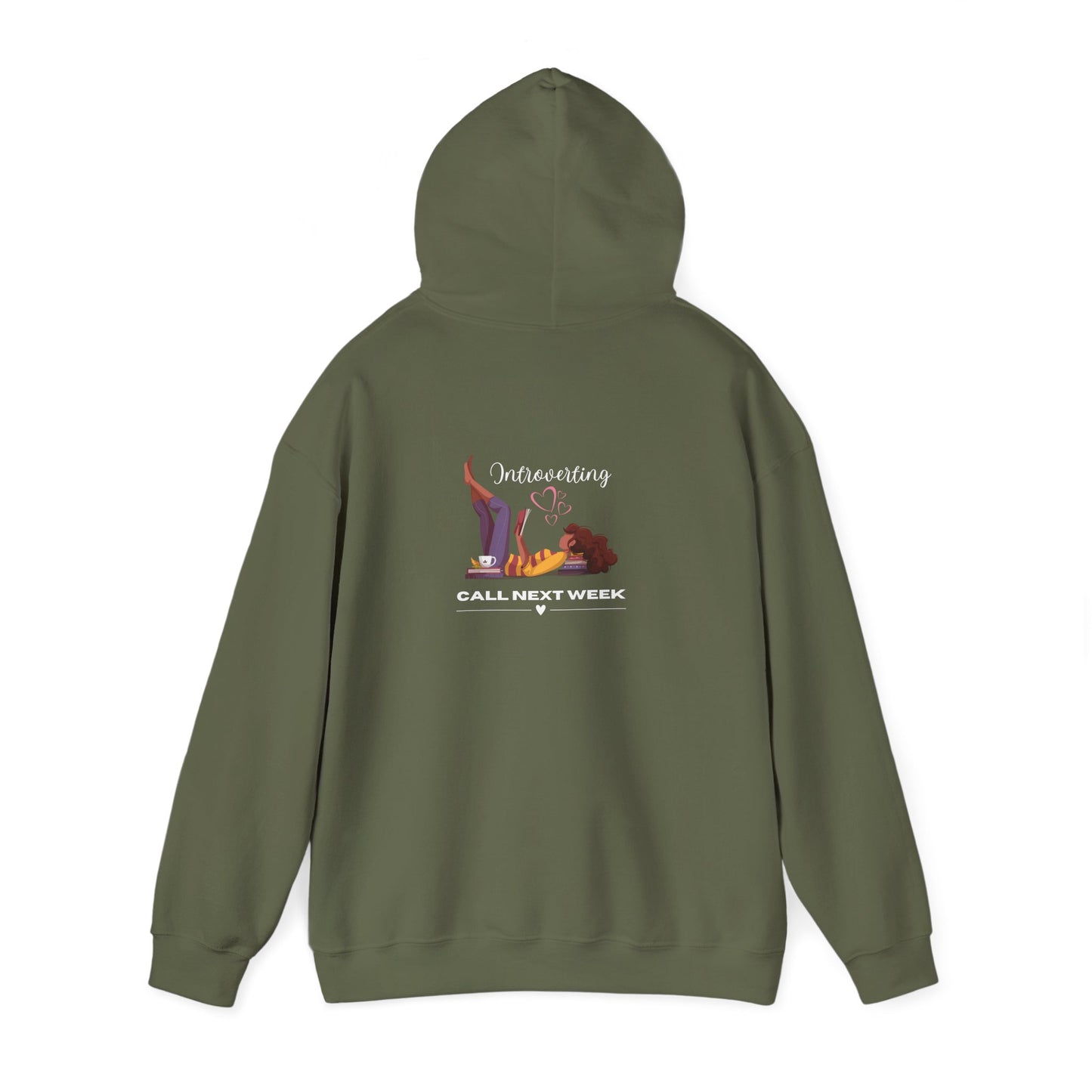 Unisex Introverting. Call Next Week Hooded Sweatshirt