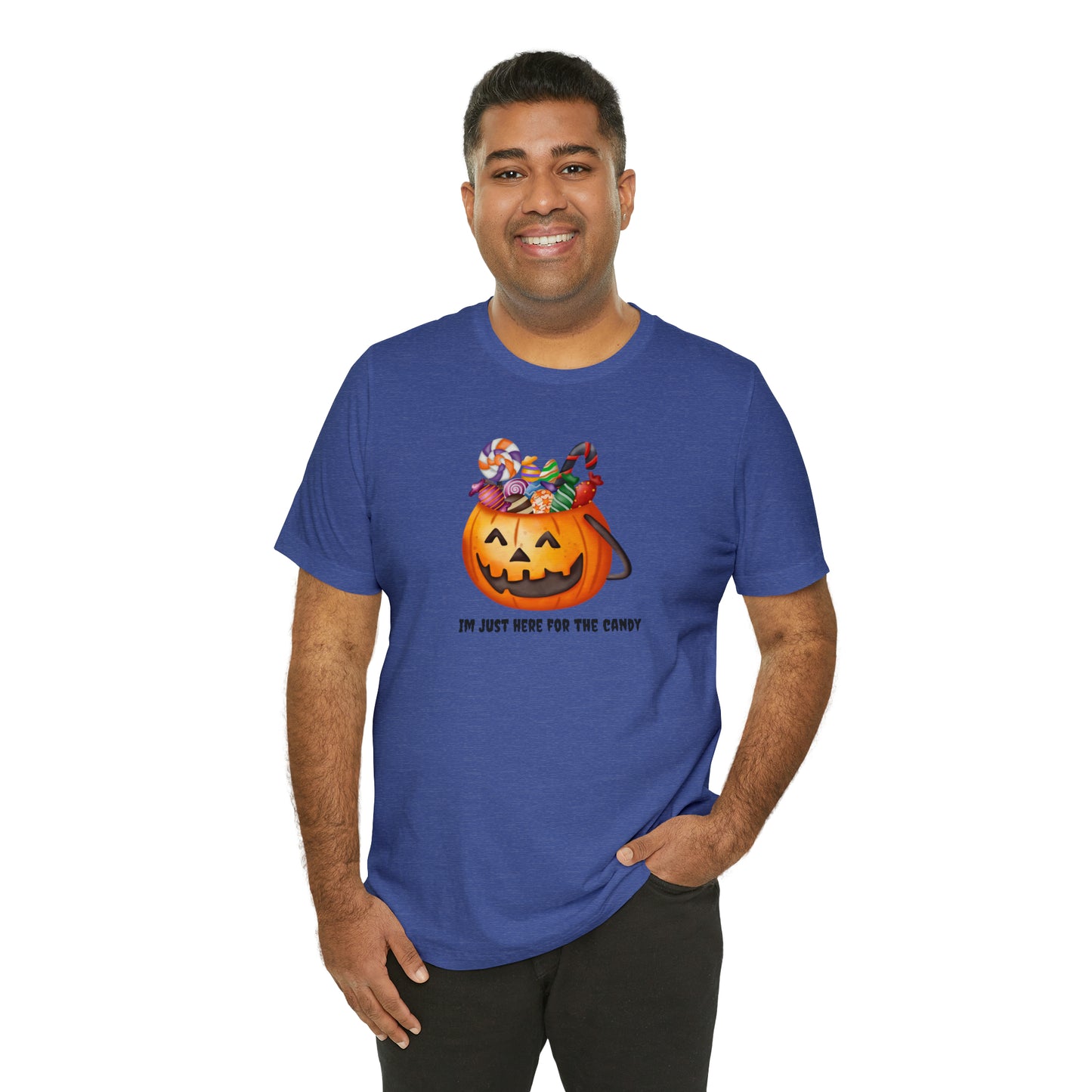 Unisex Im Just Here For The Candy Pumpkin T-Shirt