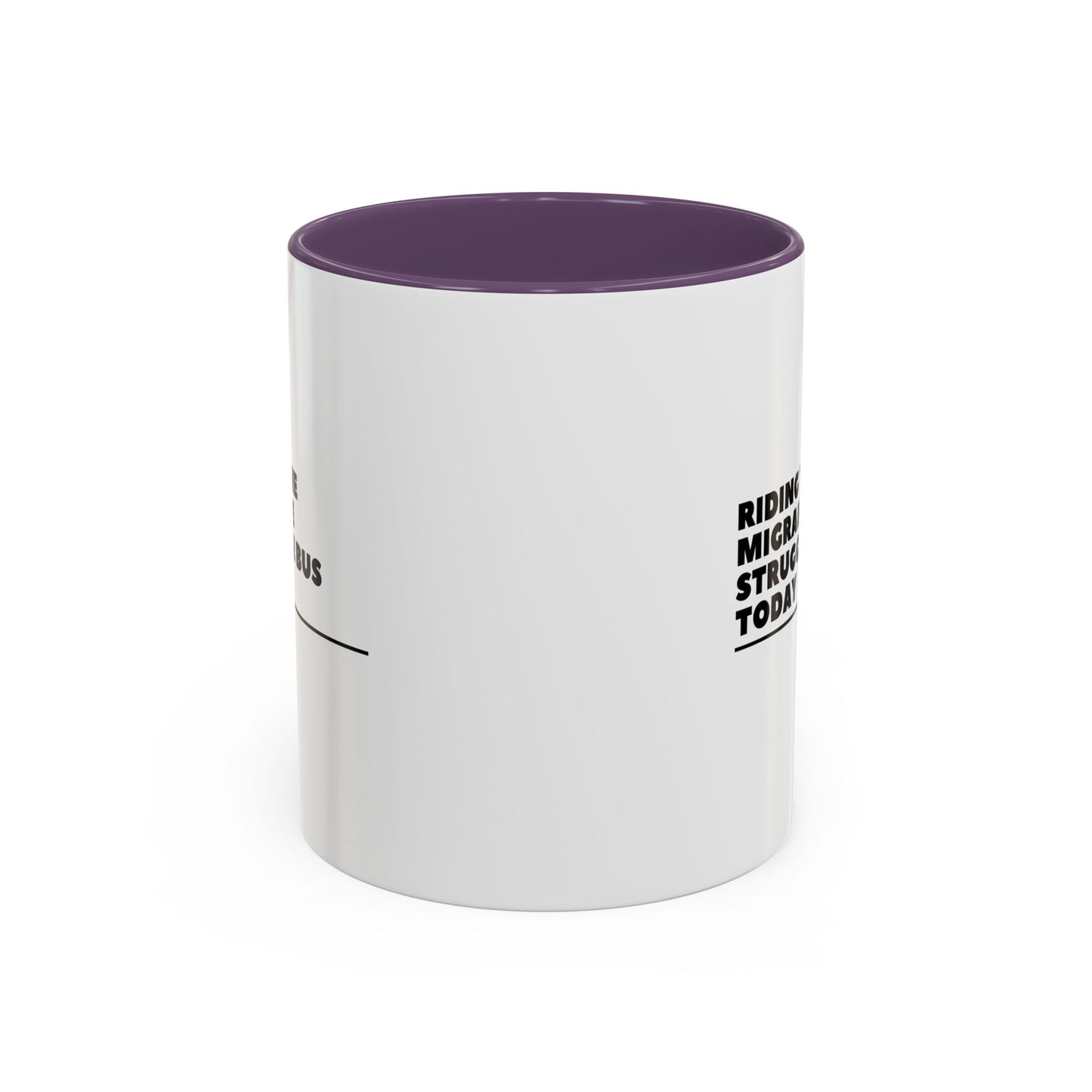 11oz/15oz Migraine Day Invisible Illness Warrior Riding The Migraine Struggle Bus Coffee Mug