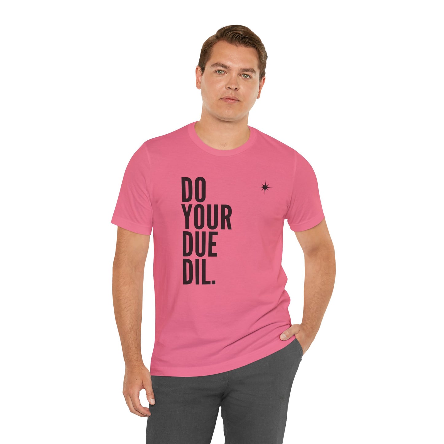 Unisex Jersey Short Sleeve Do Your Due Diligence T-Shirt