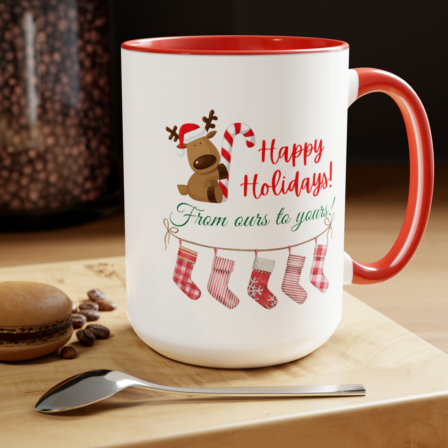 15oz Happy Holidays From Ours To Yours Coffee Mug
