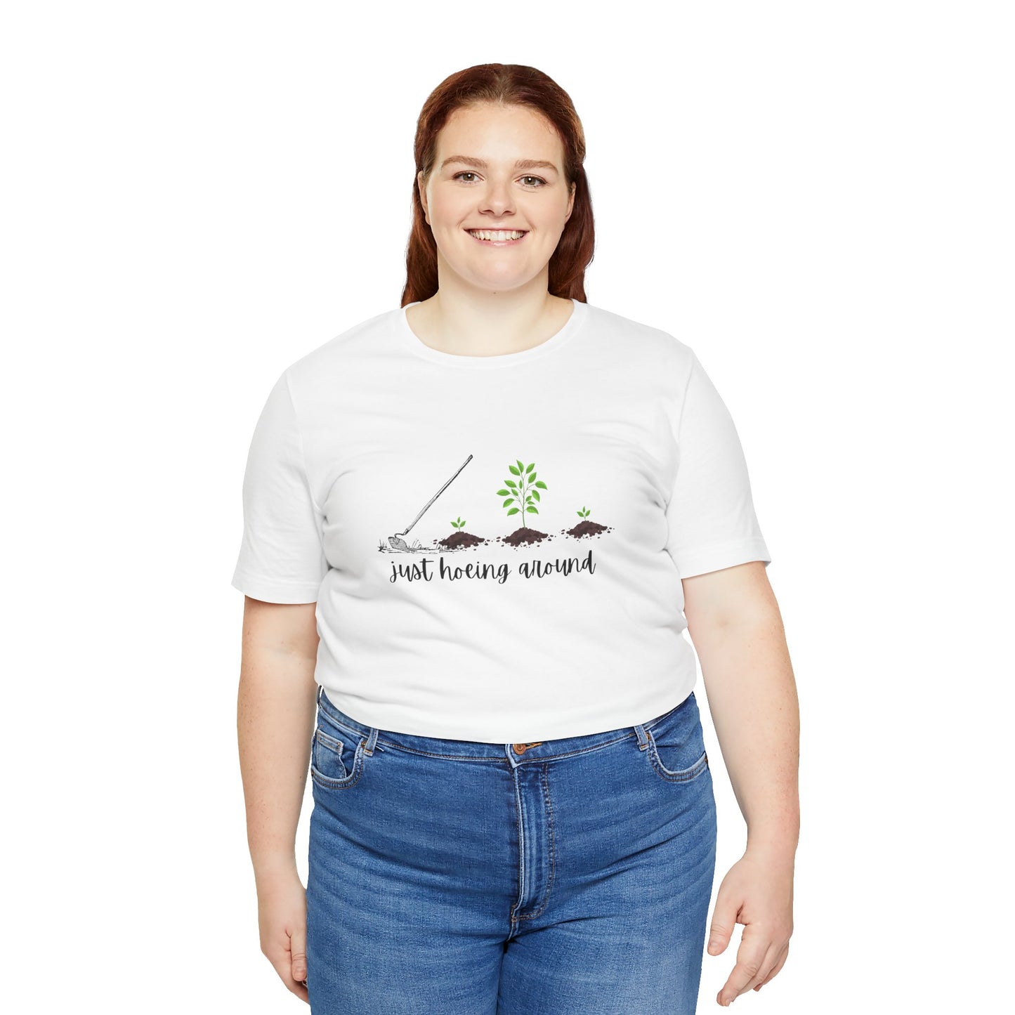 Unisex Just Hoeing Around Gardening T-Shirt