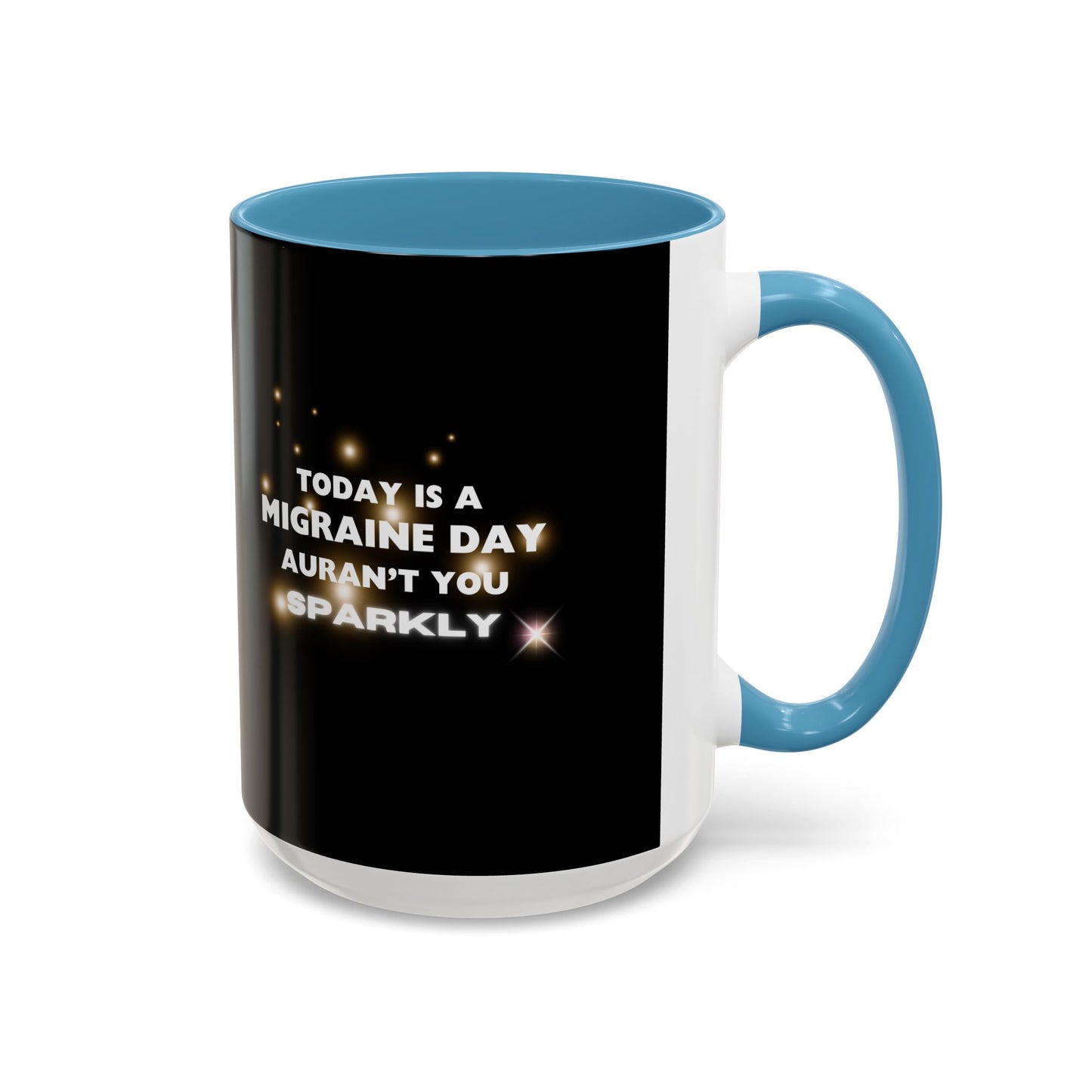11oz/15oz Migraine Day Coffee Mug