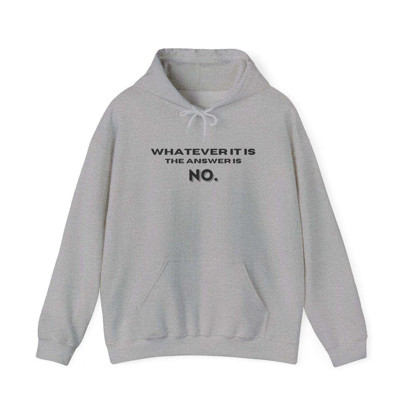 Self Love Motivational Mental Heath Awareness SAY NO Hooded Sweatshirt