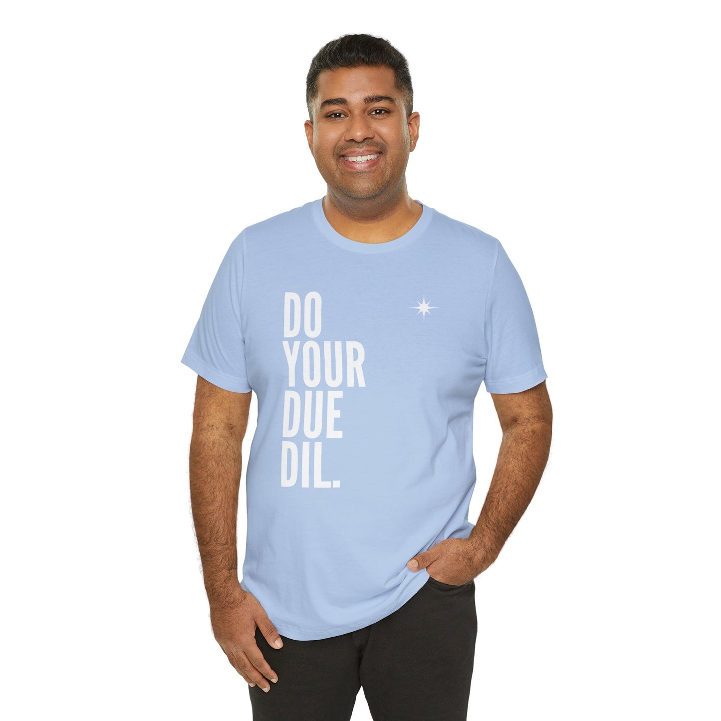 Unisex Jersey Short Sleeve Do Your Due Diligence T-Shirt