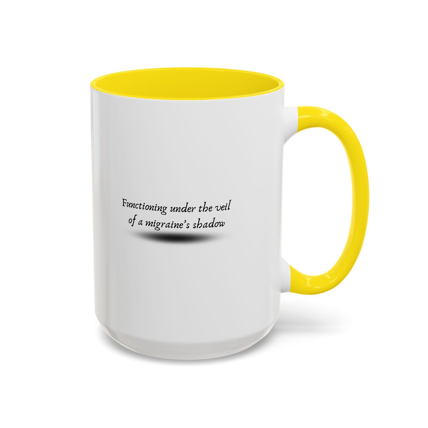 11oz/15oz Migraine Day Invisible Illness Warrior Functioning Under The Veil of a Migraines Shadow Coffee Mug
