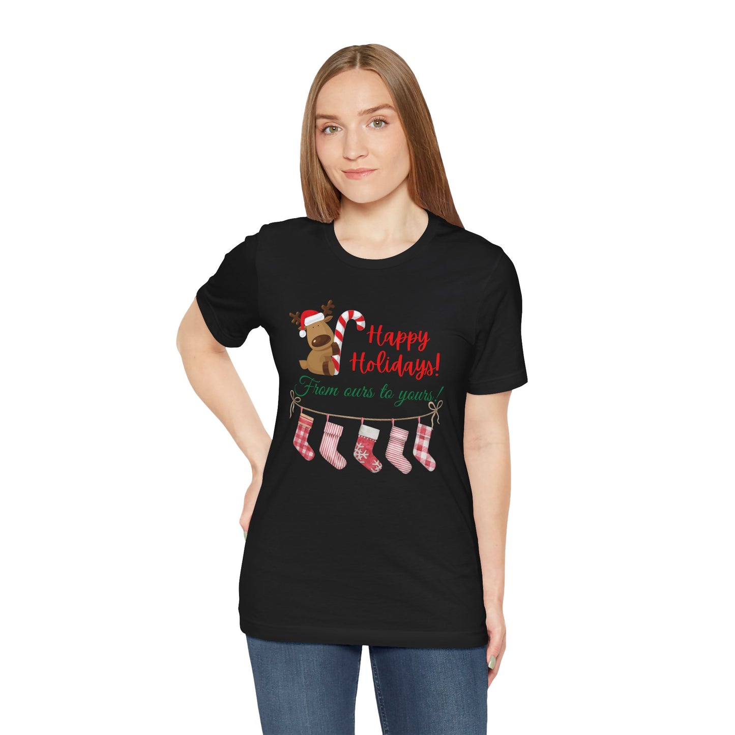 Unisex Jersey Short Sleeve Happy Holidays From Ours To Yours T-Shirt
