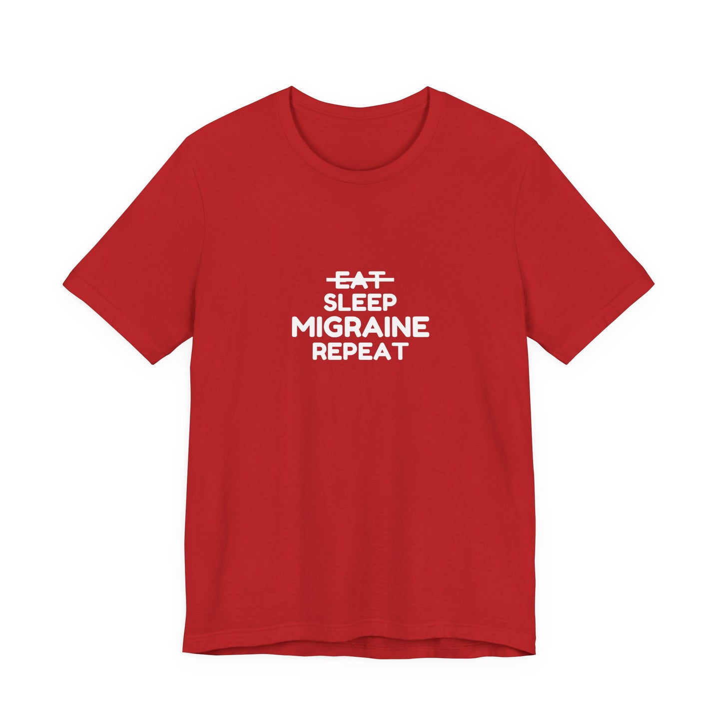 Unisex Migraine Day Invisible Illness Warrior Eat Sleep Migraine Repeat Tshirt