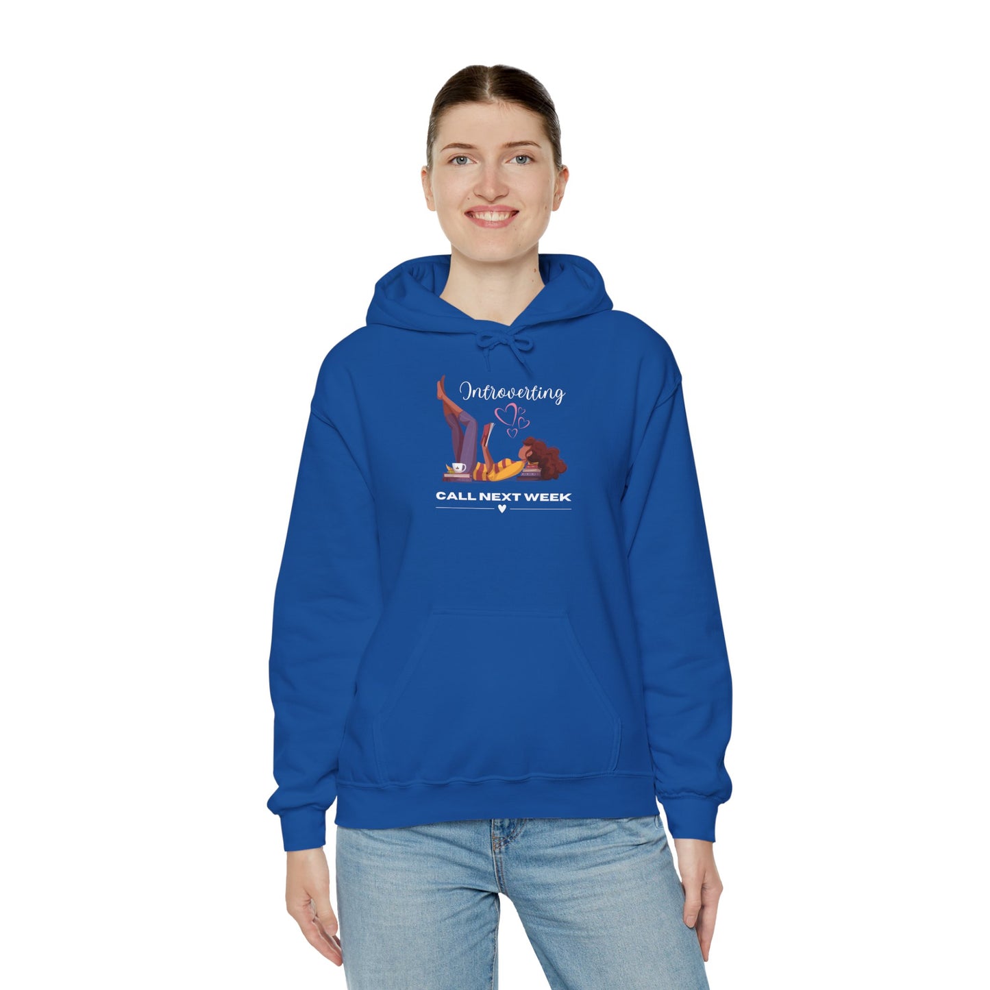 Unisex Introverting. Call Next Week Hooded Sweatshirt