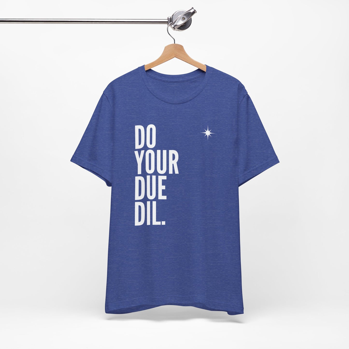 Unisex Jersey Short Sleeve Do Your Due Diligence T-Shirt