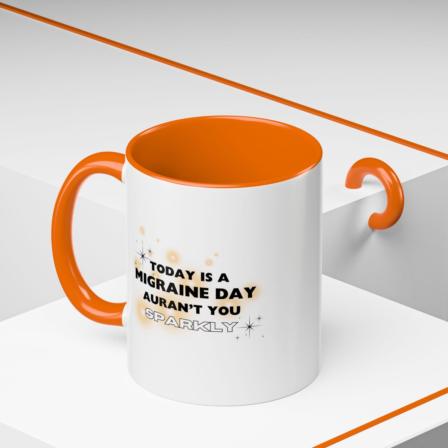 11oz/15oz Migraine Day Aurant You Sparkly Coffee Mug