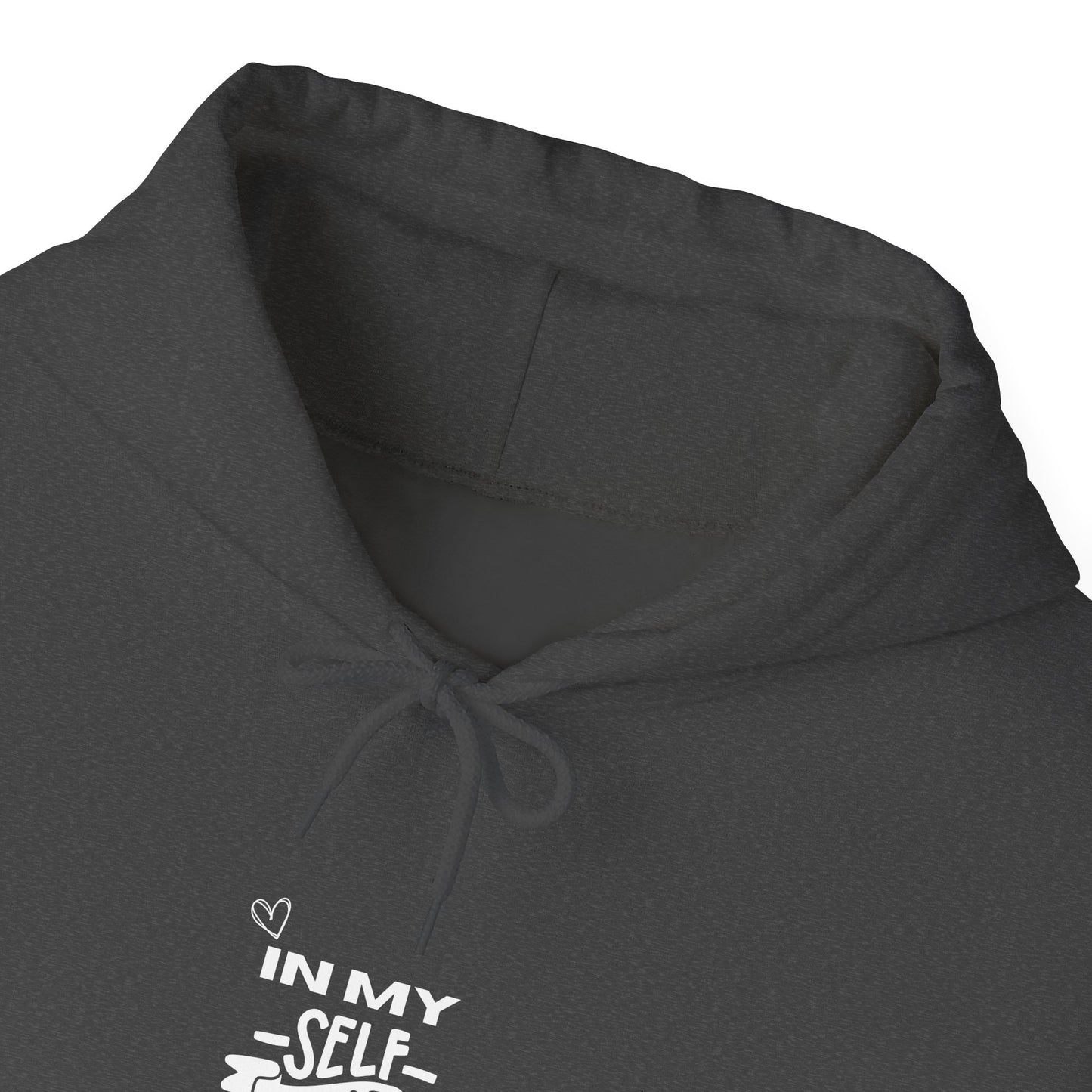 Unisex In My Self Love Era Hooded Sweatshirt