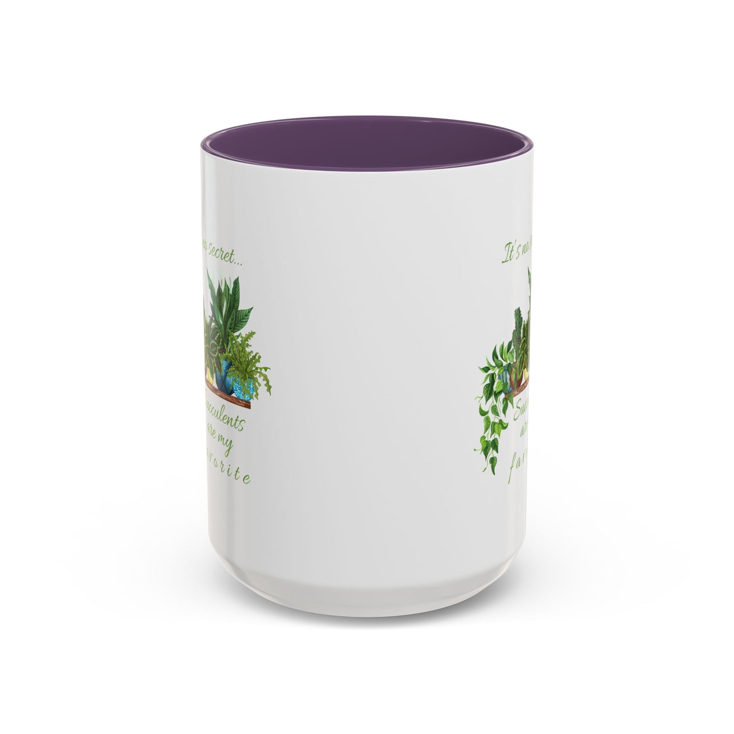 11oz/15oz Garden Themed Succulent Plant Parent Container Gardener Succulents Are My Favorite Coffee Mug