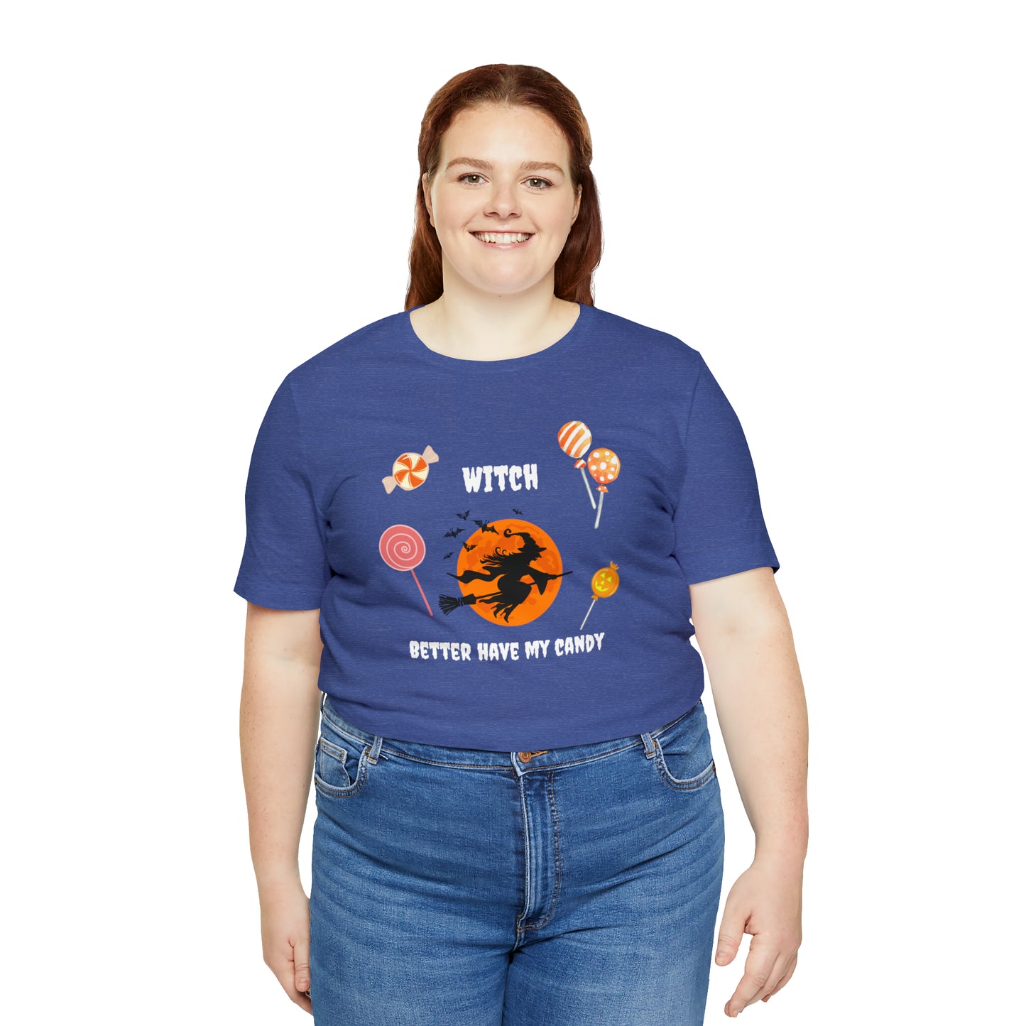 Unisex Witch Better Have My Candy T-Shirt