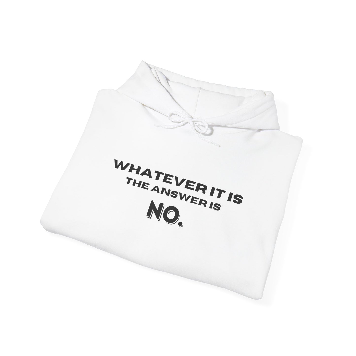 Self Love Motivational Mental Heath Awareness SAY NO Hooded Sweatshirt