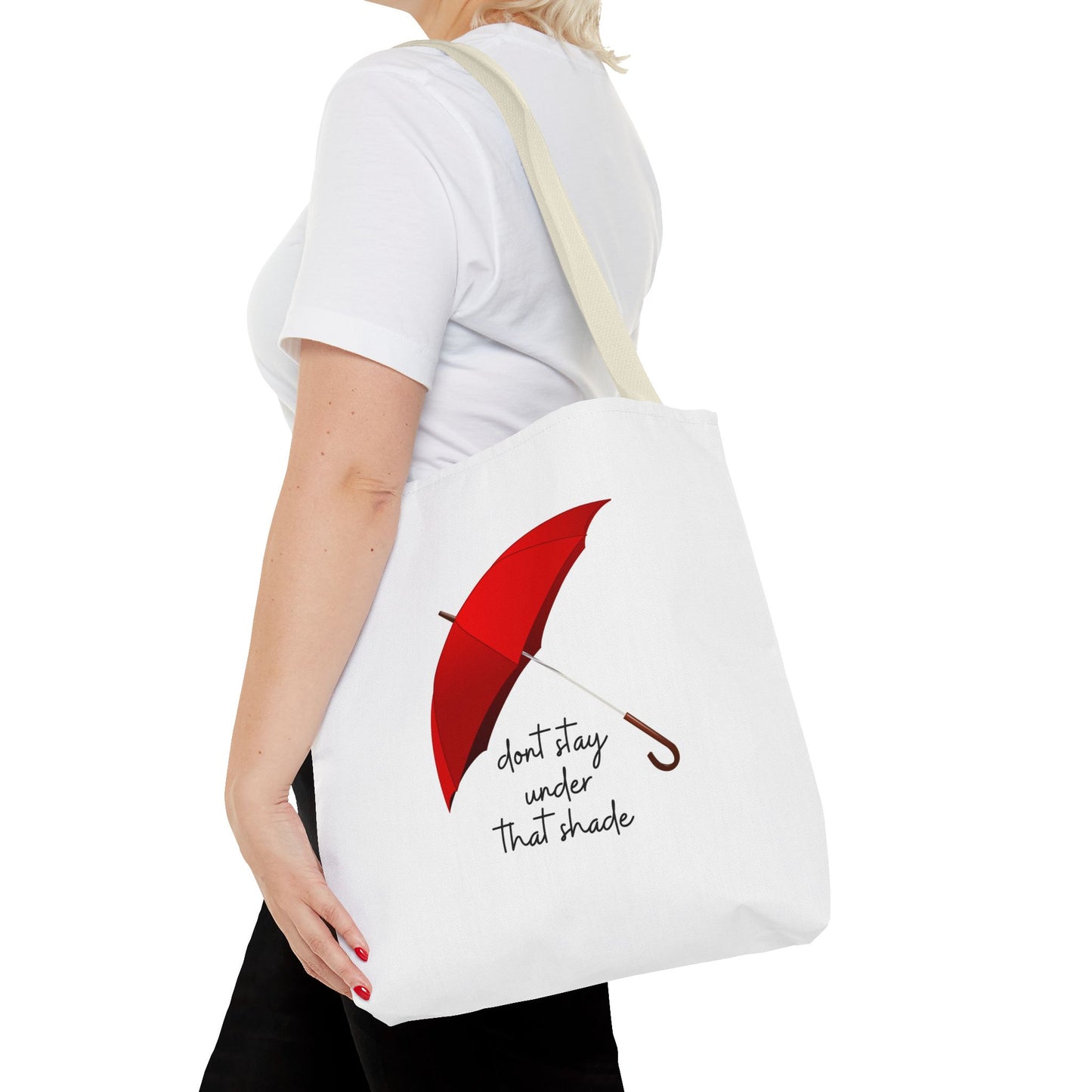 Unisex Positive Motivational Mental Health Awareness Don’t Stay Under That Shade Tote Bag