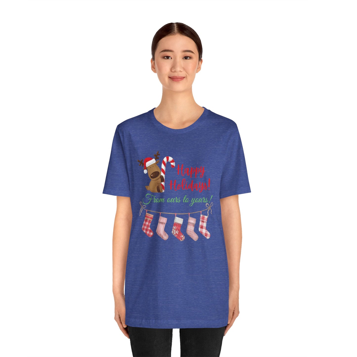 Unisex Jersey Short Sleeve Happy Holidays From Ours To Yours T-Shirt