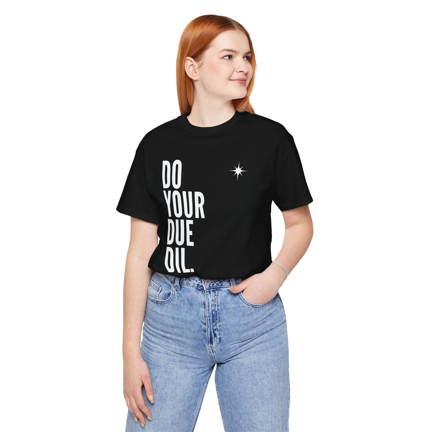 Unisex Jersey Short Sleeve Do Your Due Diligence T-Shirt