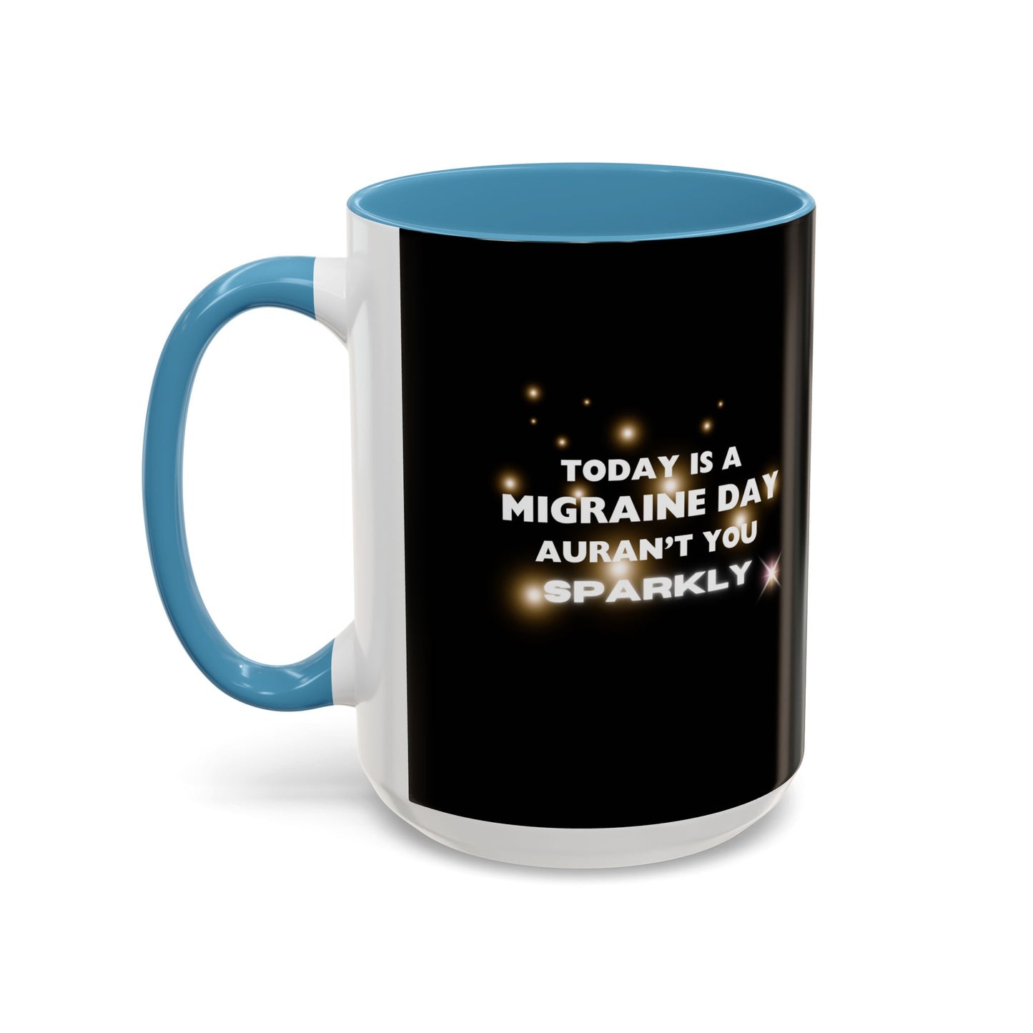 11oz/15oz Migraine Day Coffee Mug
